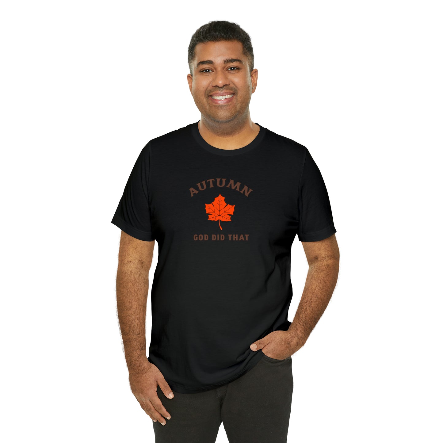 Autumn God Did That Unisex Jersey Short Sleeve Tee