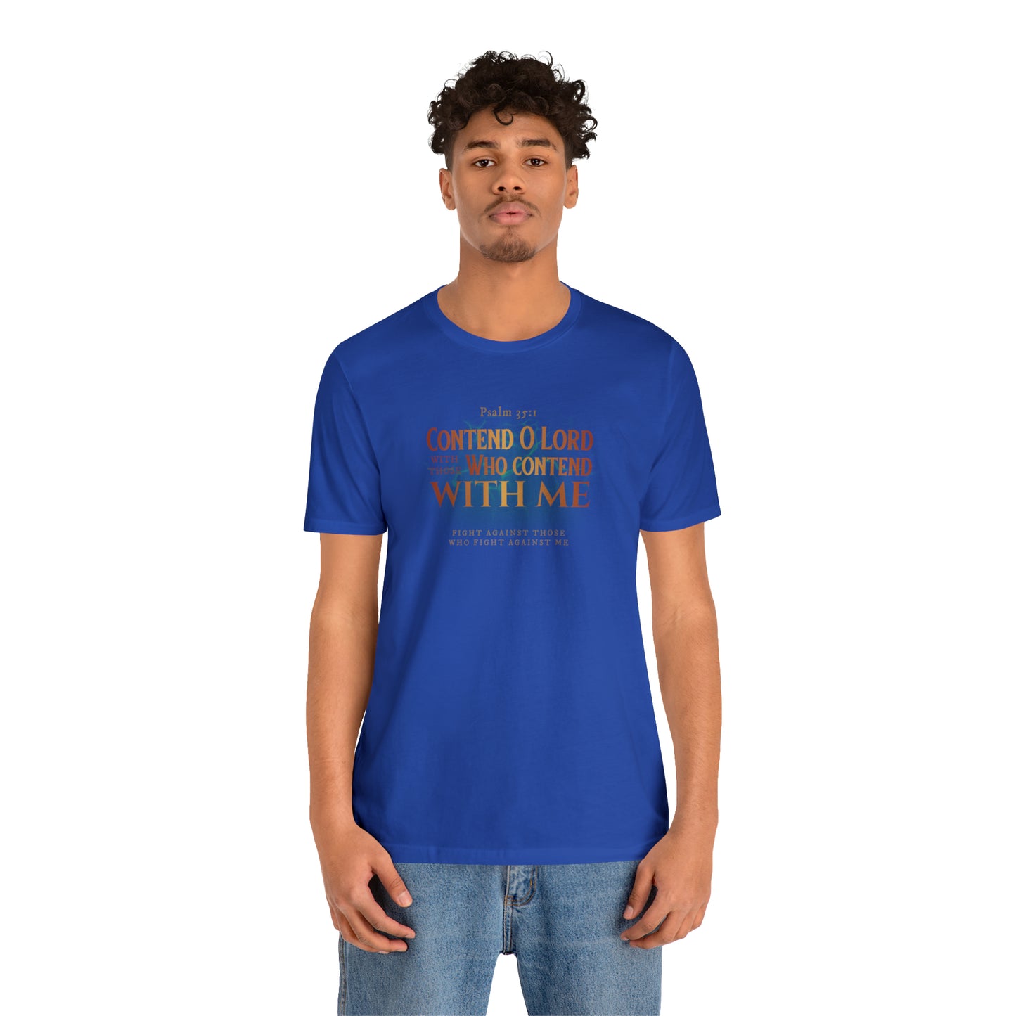 Contend O Lord Unisex Jersey Short Sleeve Tee