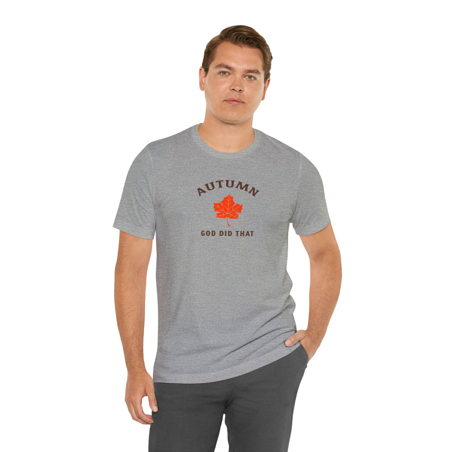Autumn God Did That Unisex Jersey Short Sleeve Tee