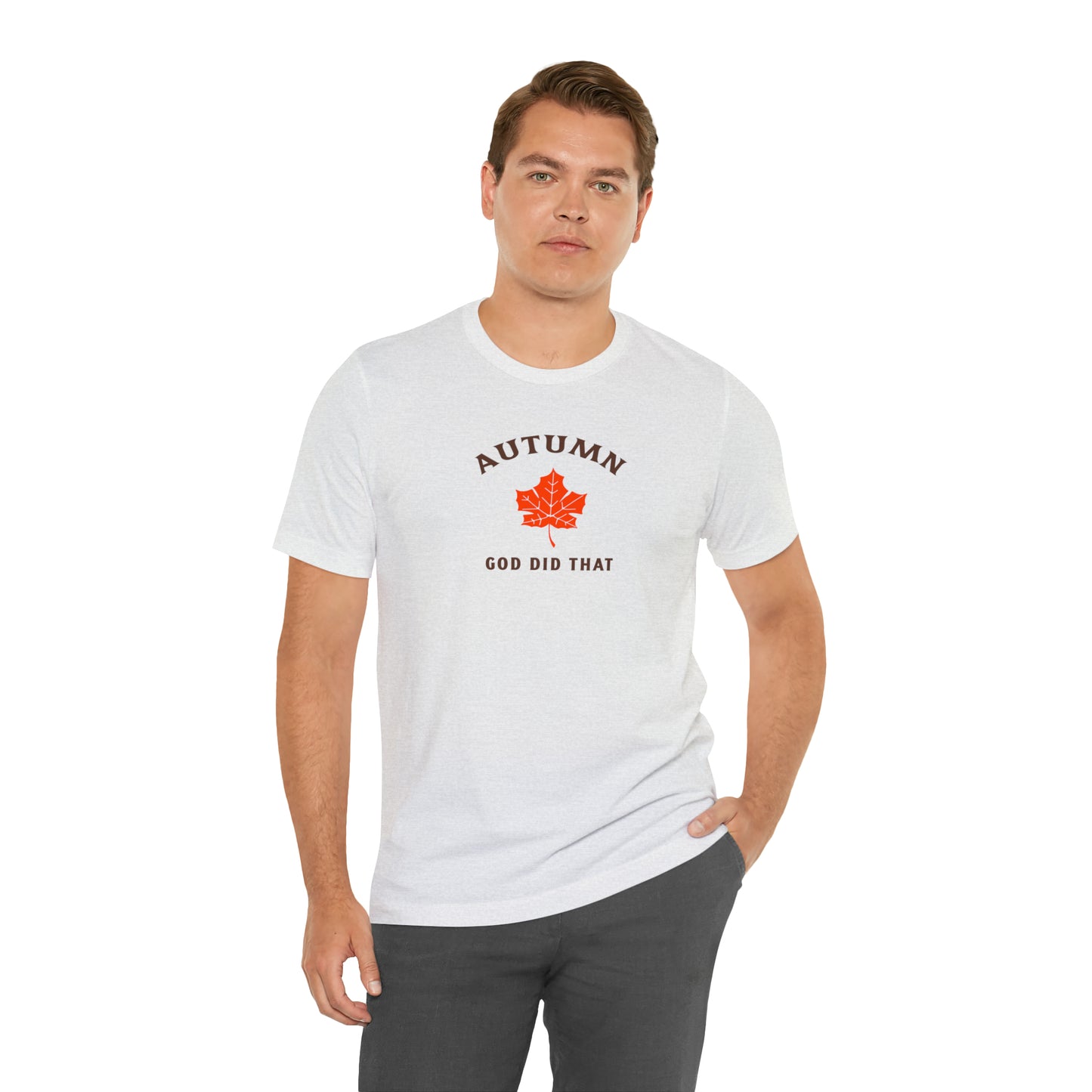 Autumn God Did That Unisex Jersey Short Sleeve Tee