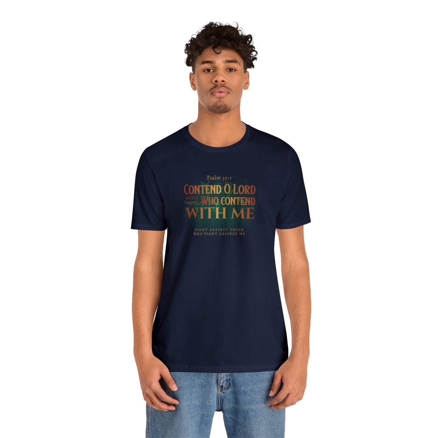 Contend O Lord Unisex Jersey Short Sleeve Tee