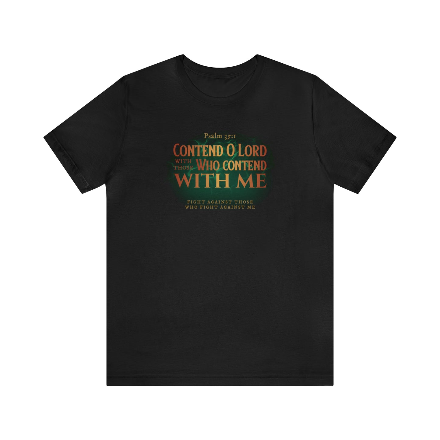 Contend O Lord Unisex Jersey Short Sleeve Tee