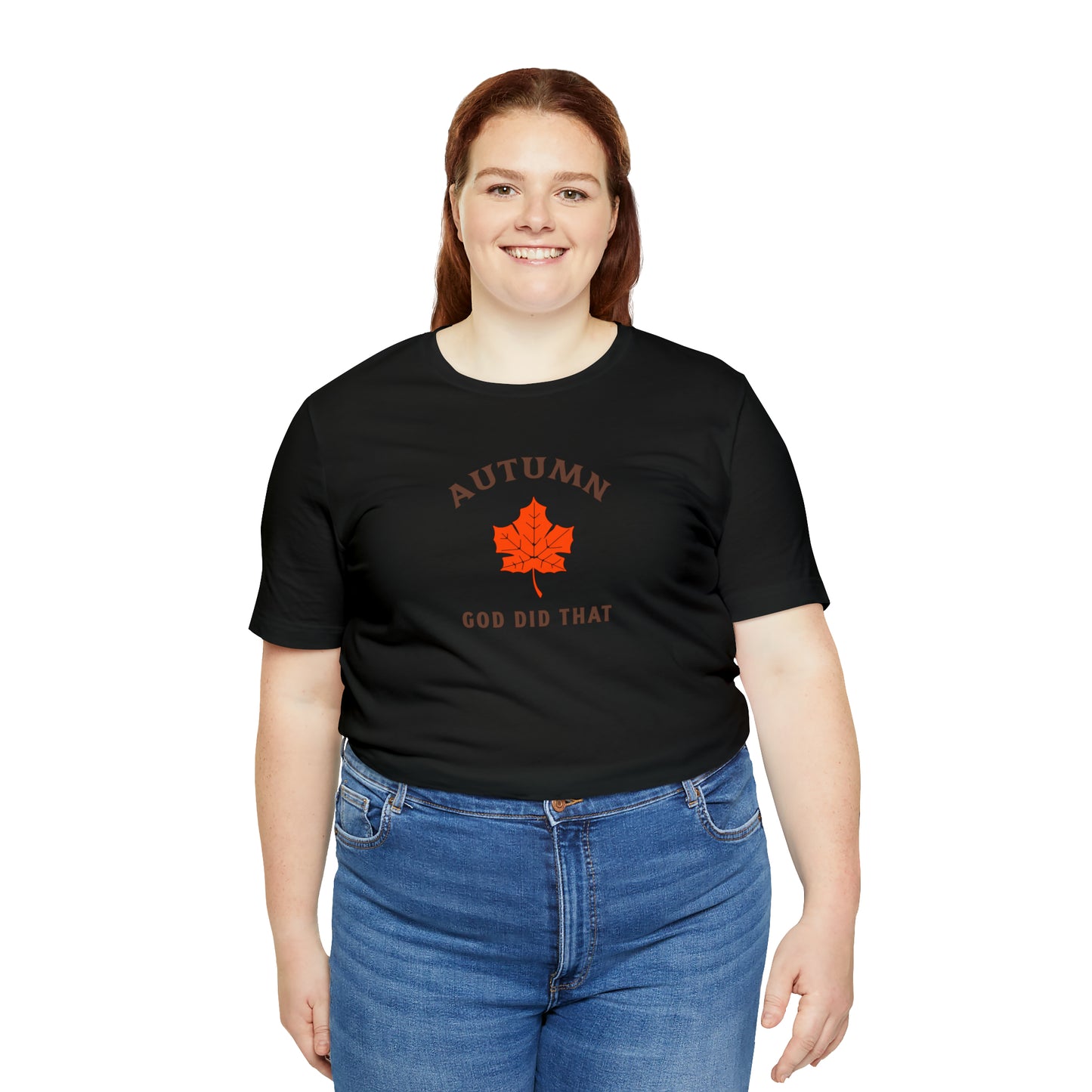 Autumn God Did That Unisex Jersey Short Sleeve Tee