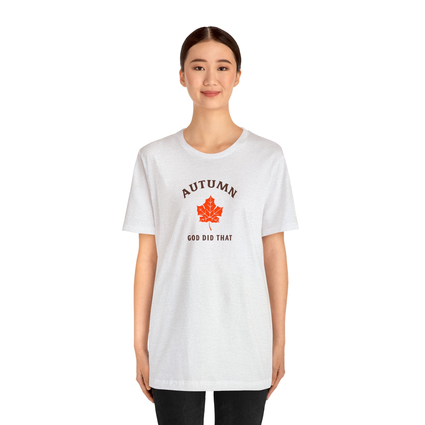 Autumn God Did That Unisex Jersey Short Sleeve Tee