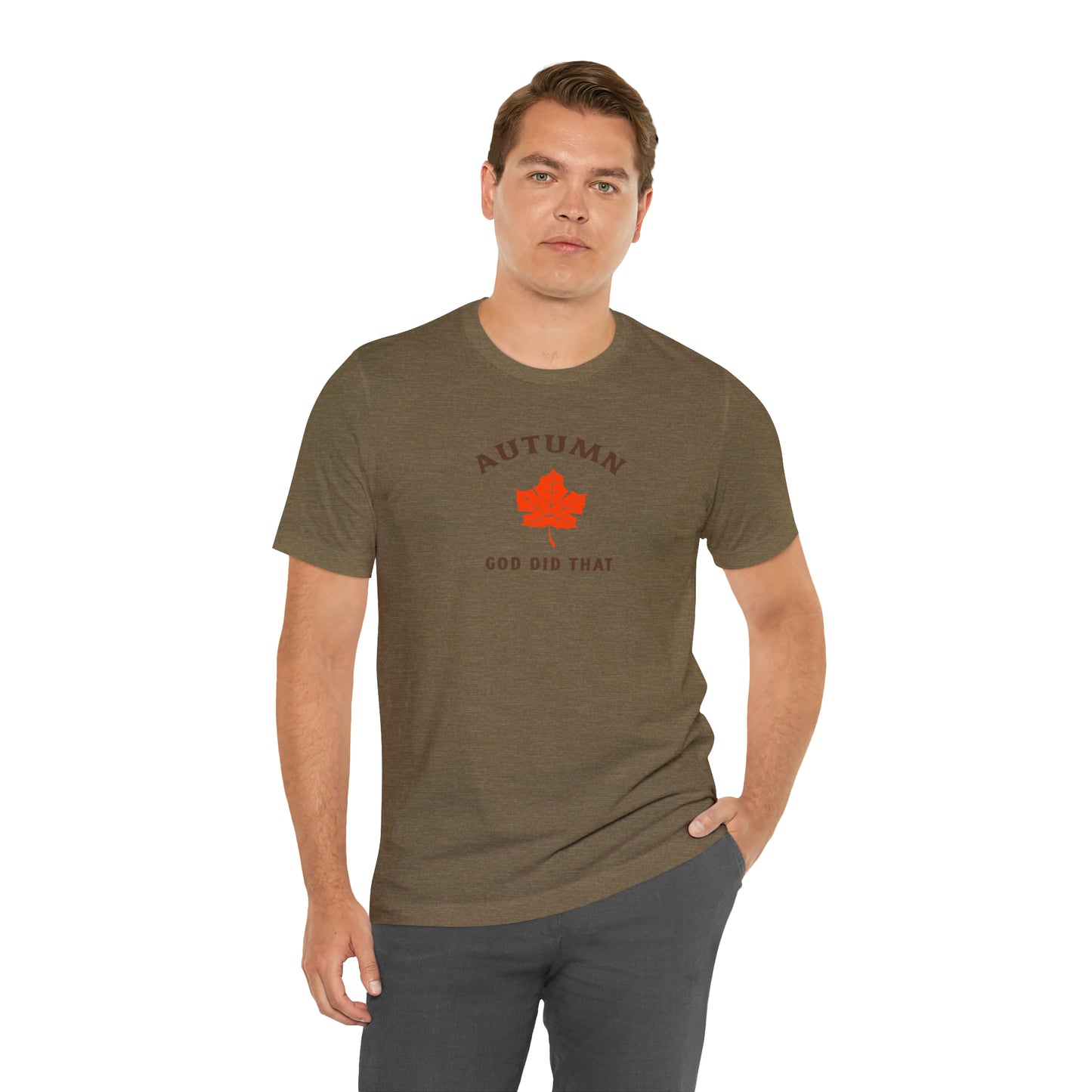 Autumn God Did That Unisex Jersey Short Sleeve Tee