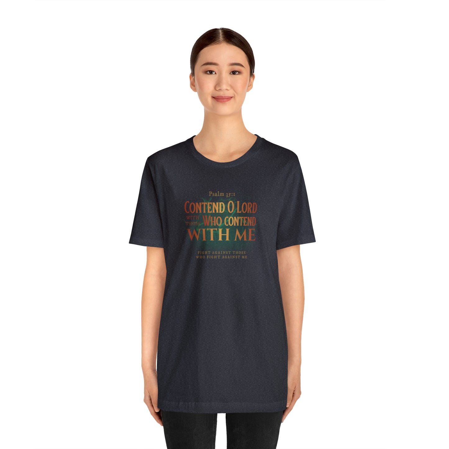 Contend O Lord Unisex Jersey Short Sleeve Tee