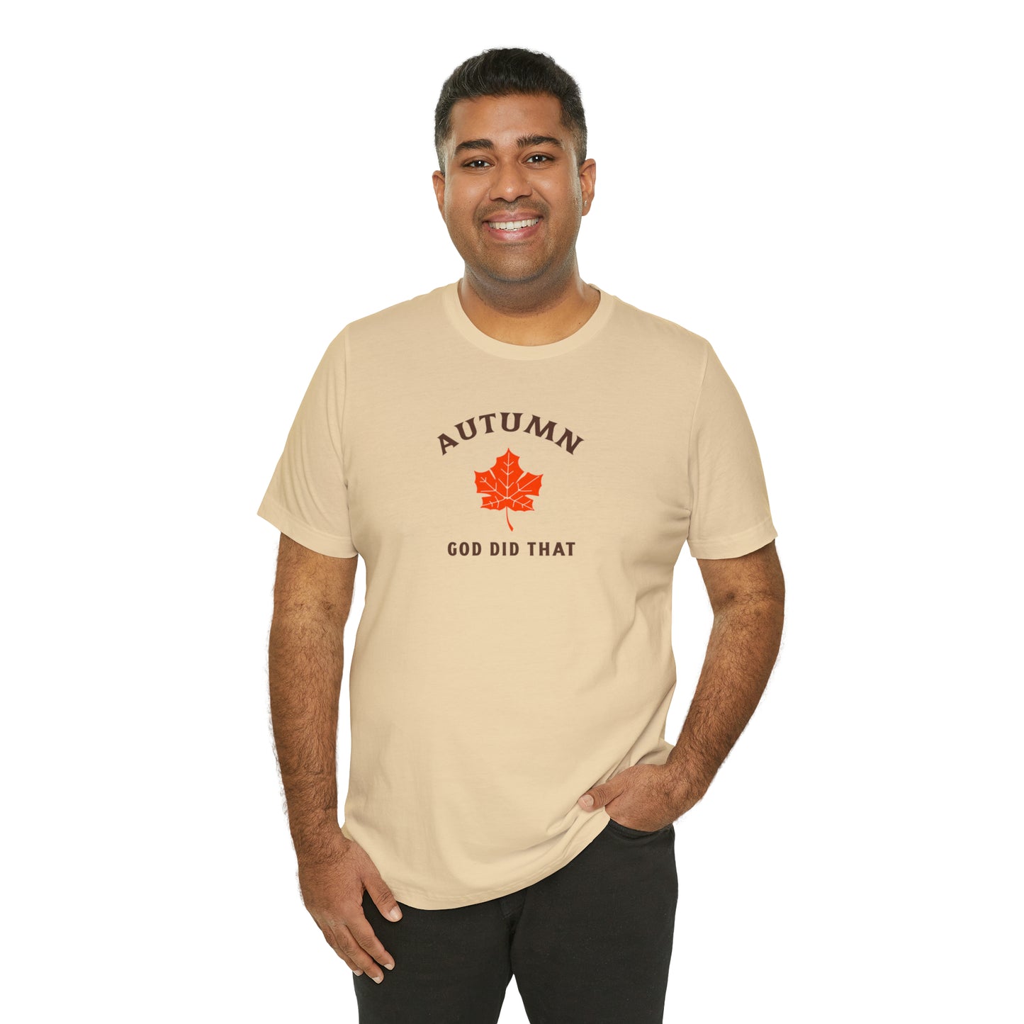 Autumn God Did That Unisex Jersey Short Sleeve Tee