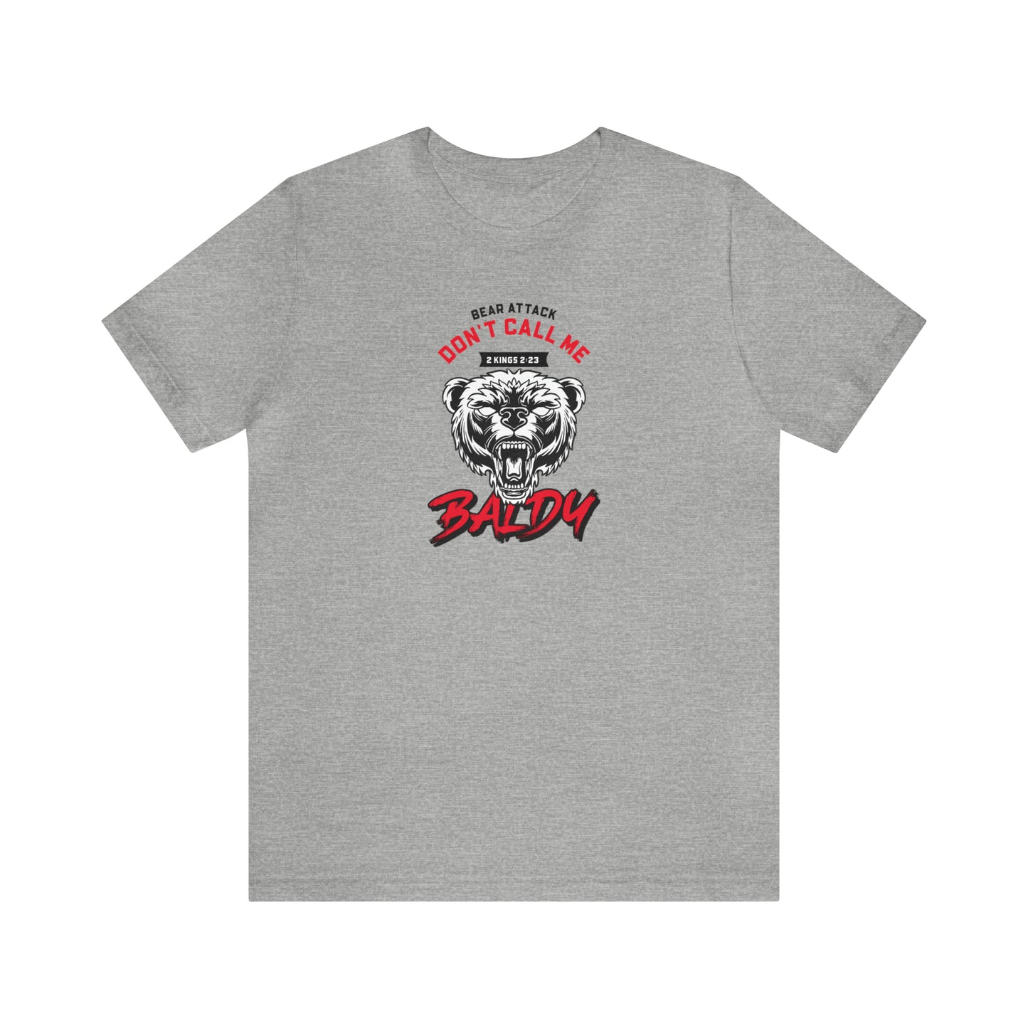 Don't Call Me Baldy Unisex Jersey Short Sleeve Tee