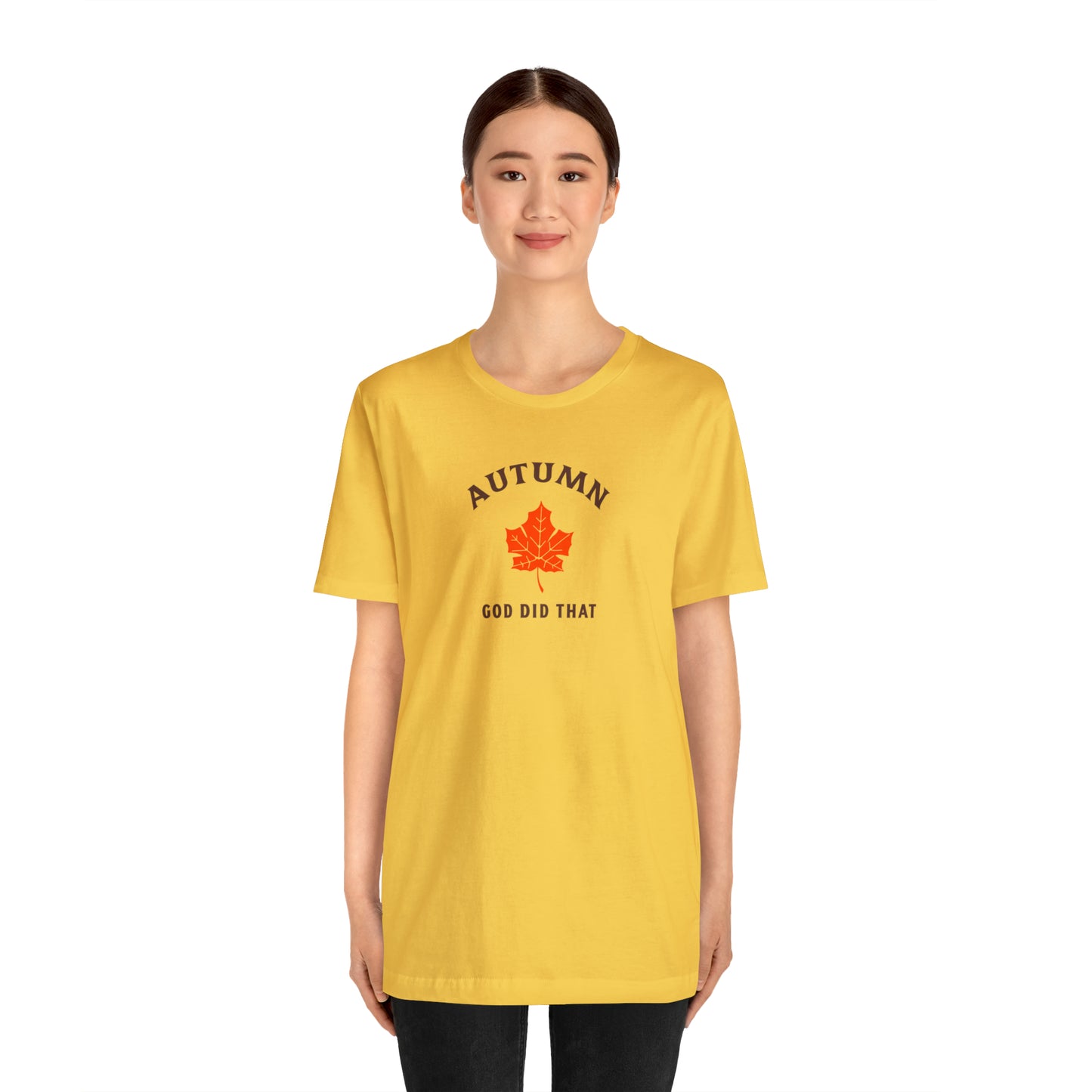 Autumn God Did That Unisex Jersey Short Sleeve Tee