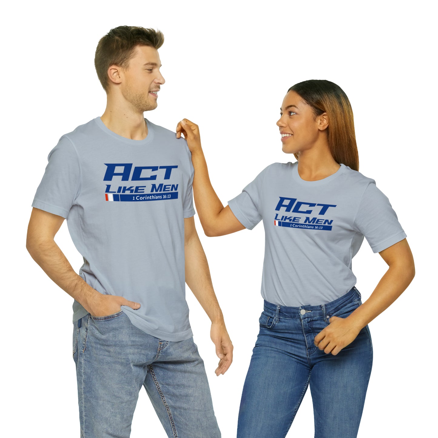 Act Like Men Unisex Jersey Short Sleeve Tee