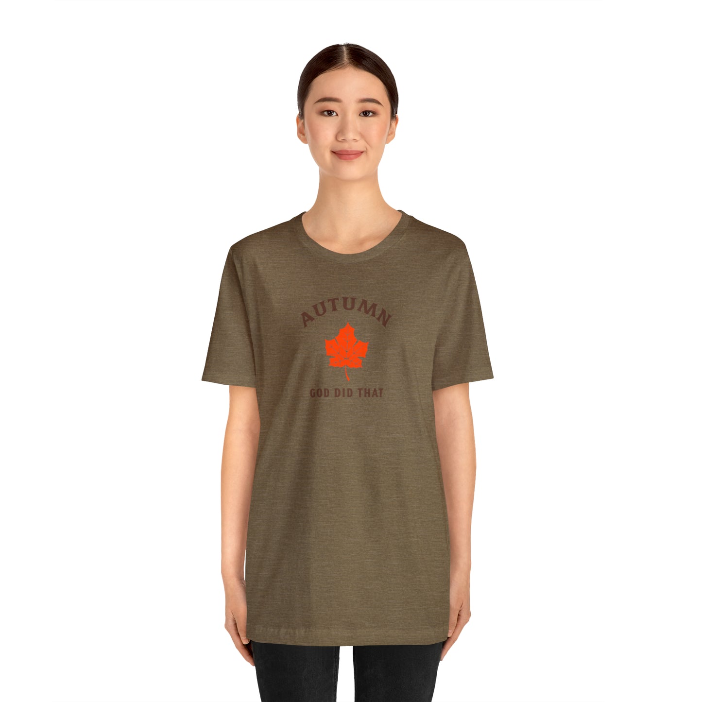 Autumn God Did That Unisex Jersey Short Sleeve Tee