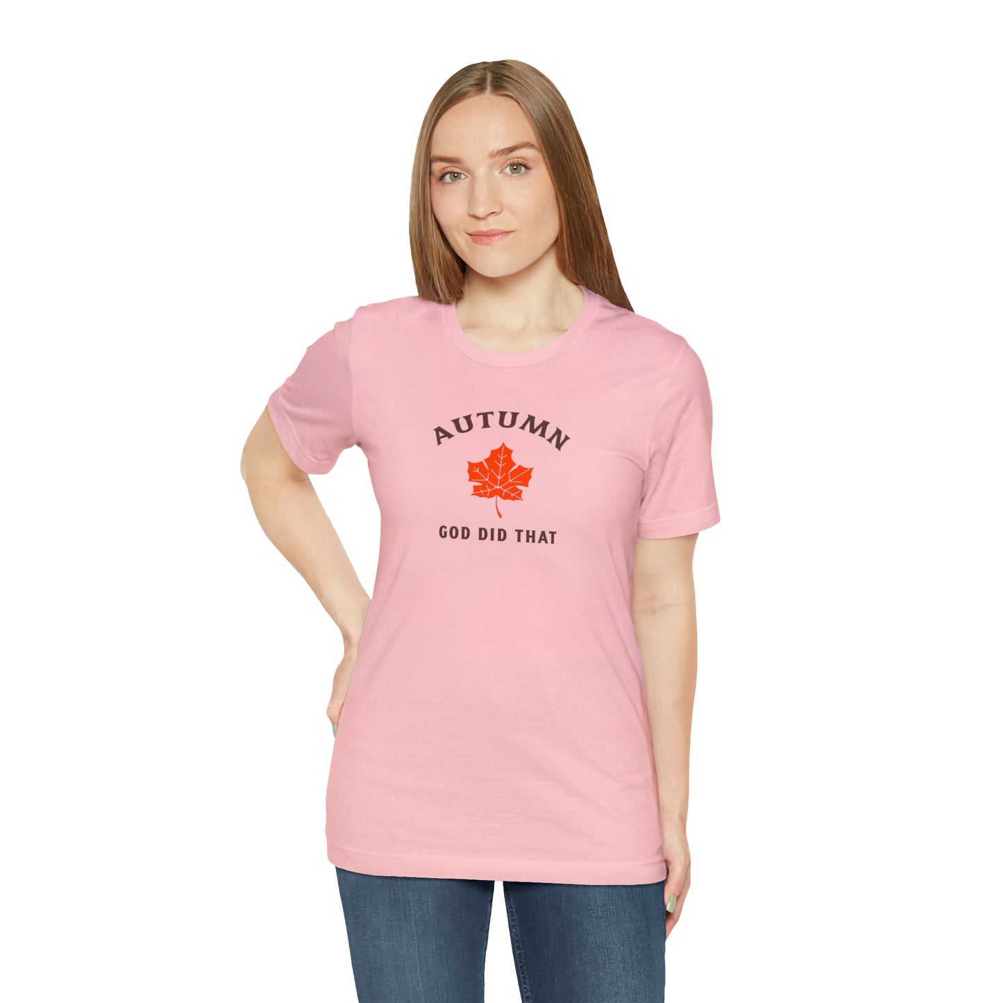 Autumn God Did That Unisex Jersey Short Sleeve Tee