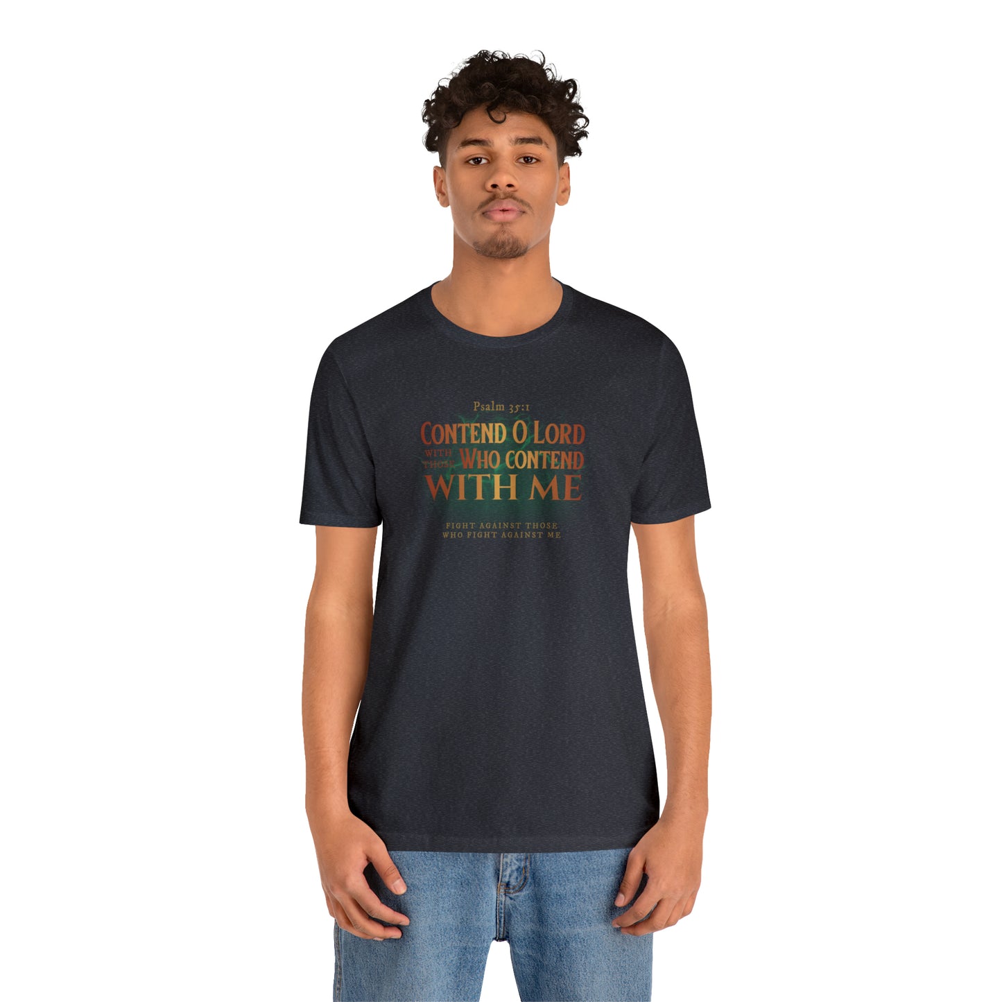 Contend O Lord Unisex Jersey Short Sleeve Tee