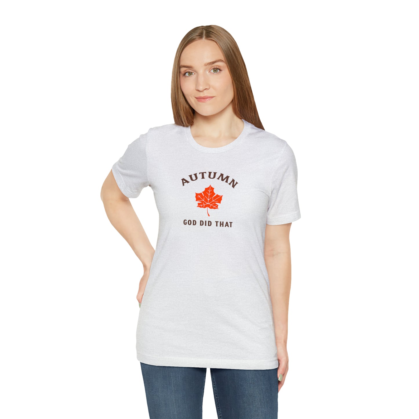 Autumn God Did That Unisex Jersey Short Sleeve Tee