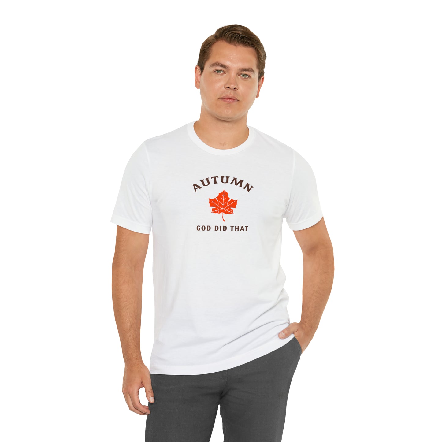 Autumn God Did That Unisex Jersey Short Sleeve Tee