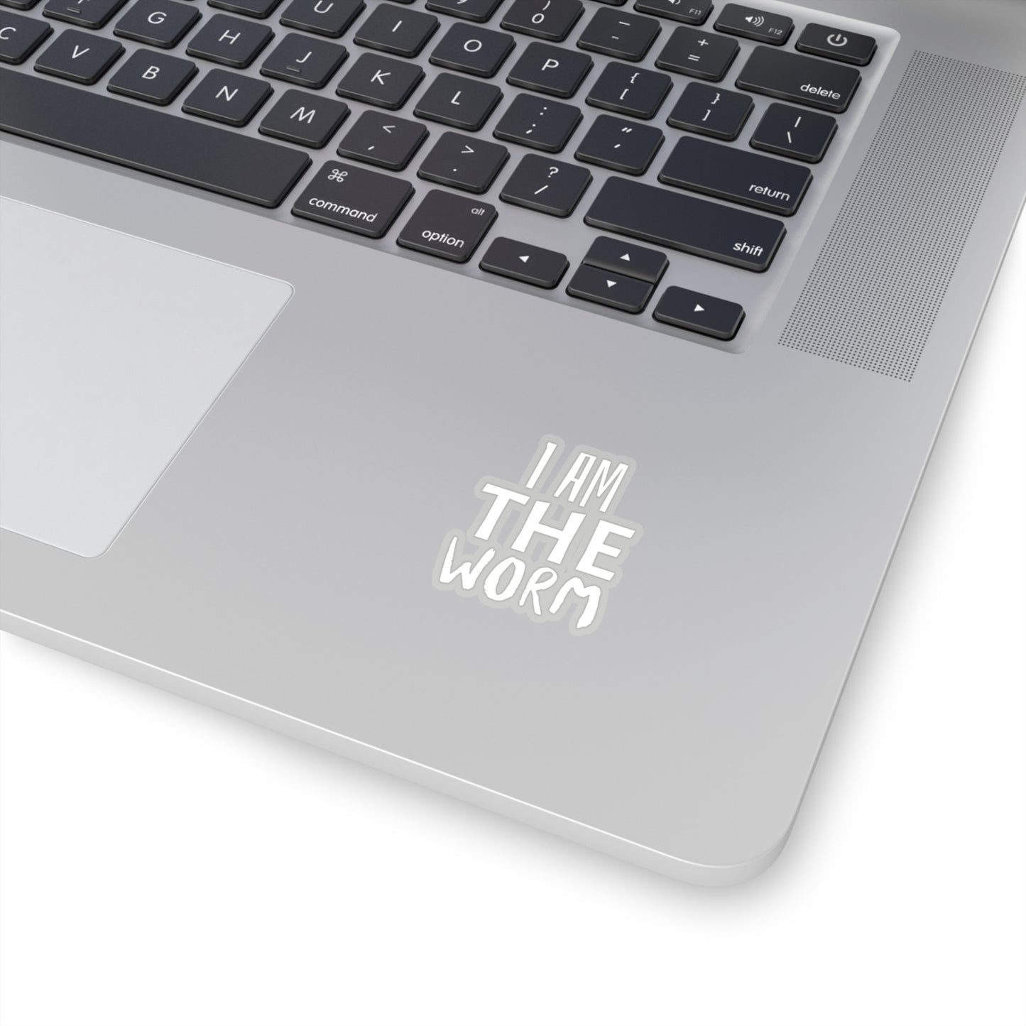 I Am the Worm Kiss-Cut Stickers