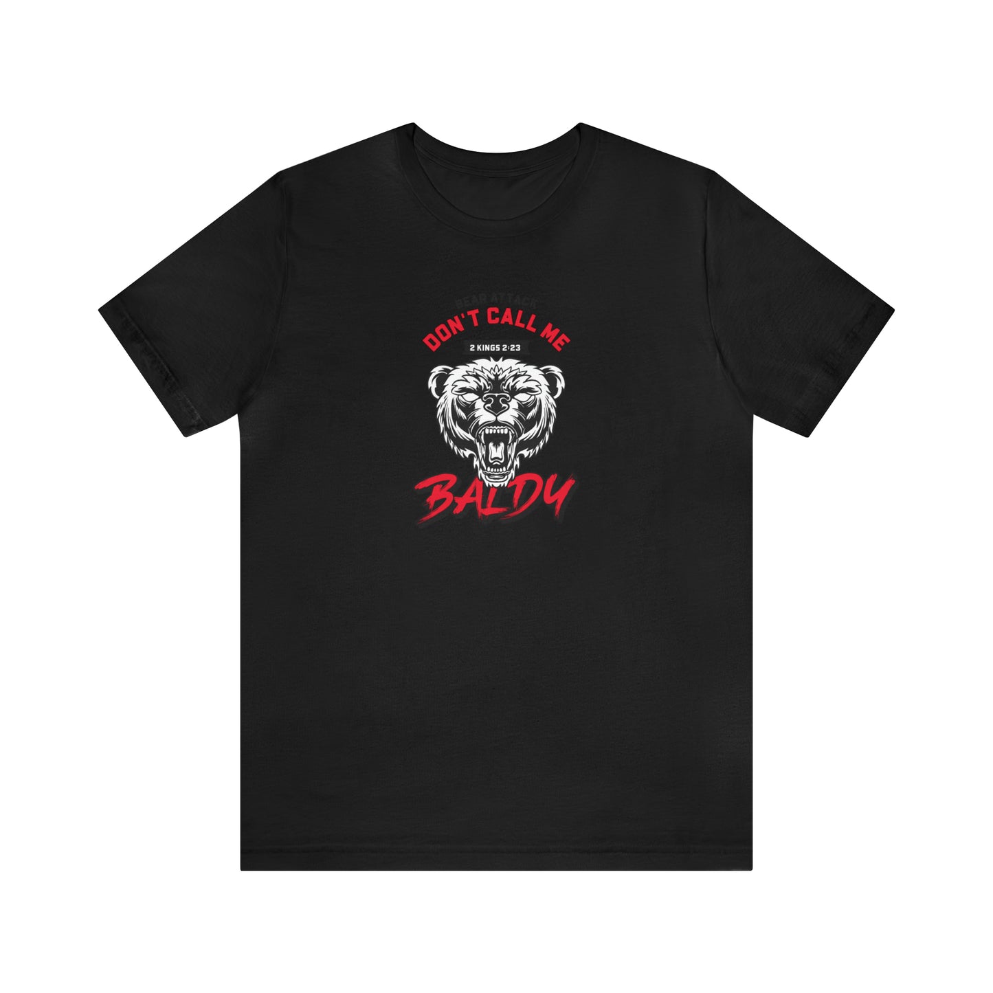 Don't Call Me Baldy Unisex Jersey Short Sleeve Tee