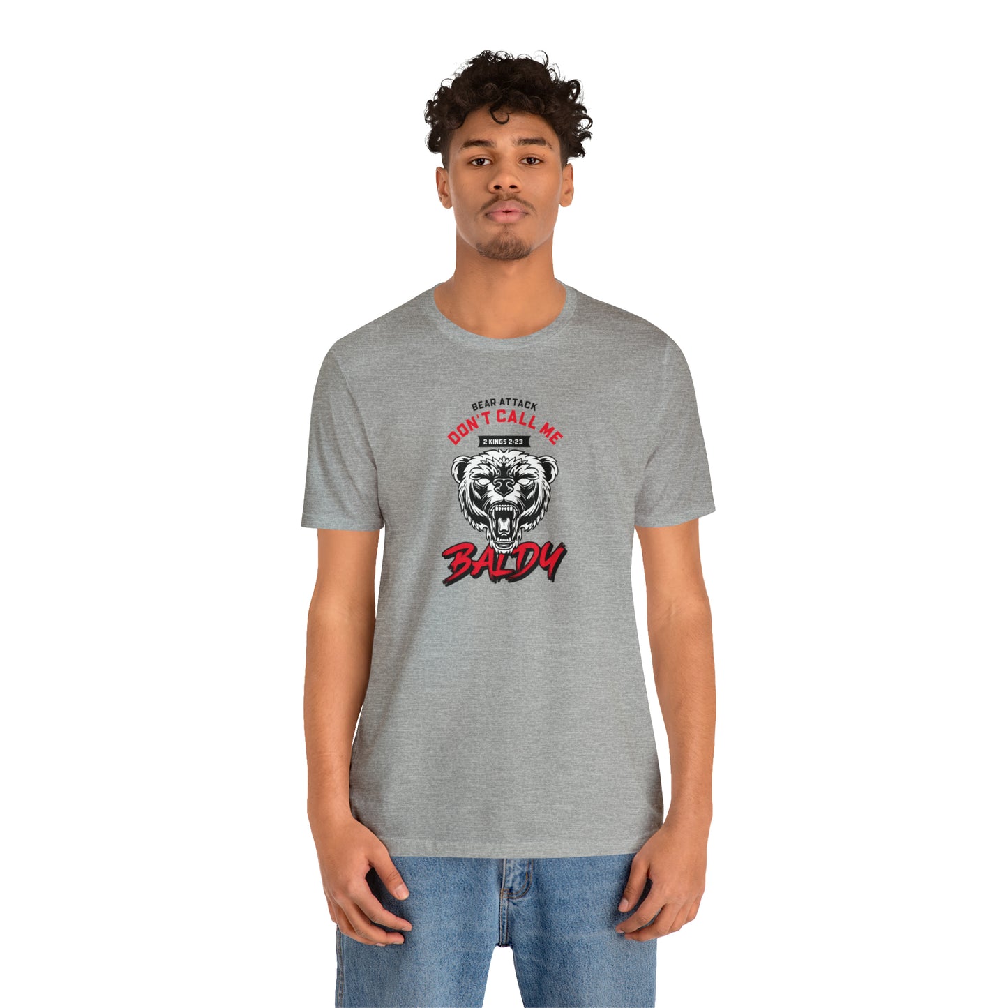 Don't Call Me Baldy Unisex Jersey Short Sleeve Tee