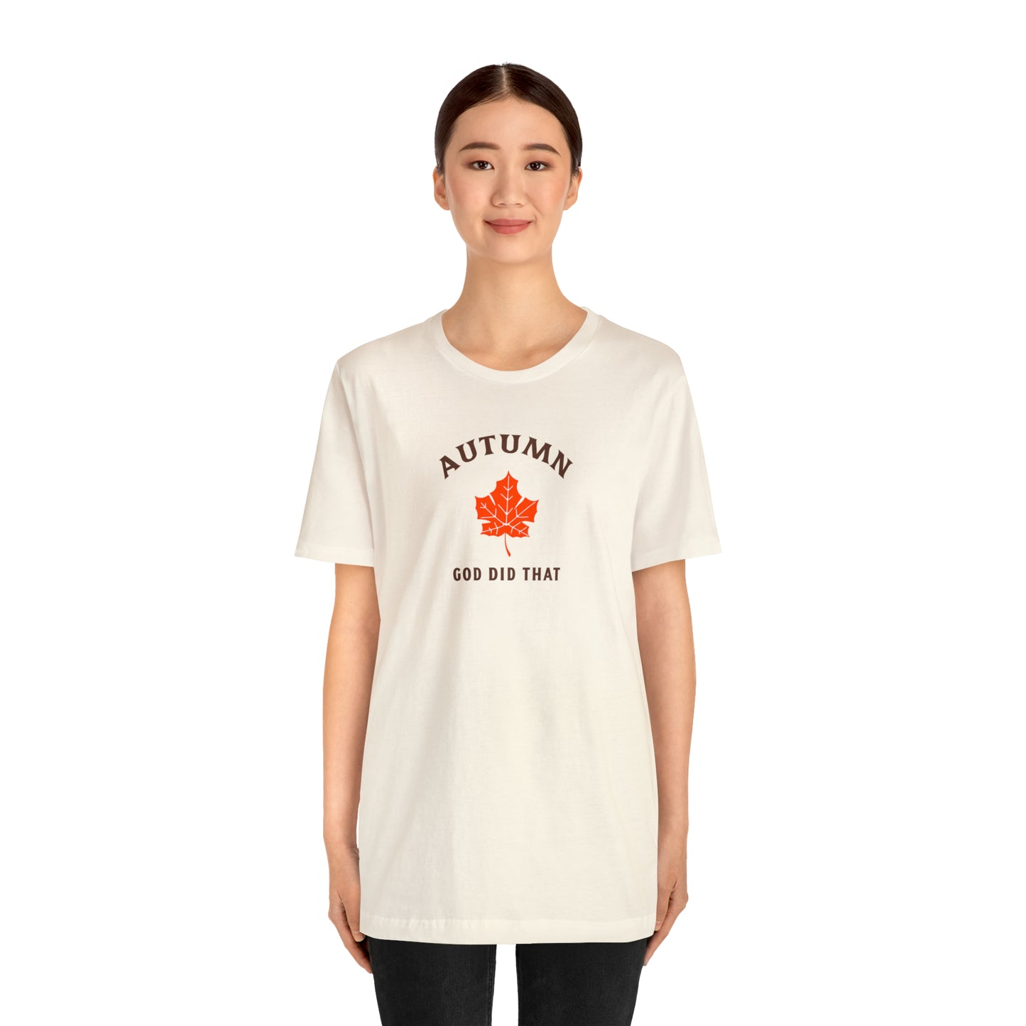 Autumn God Did That Unisex Jersey Short Sleeve Tee