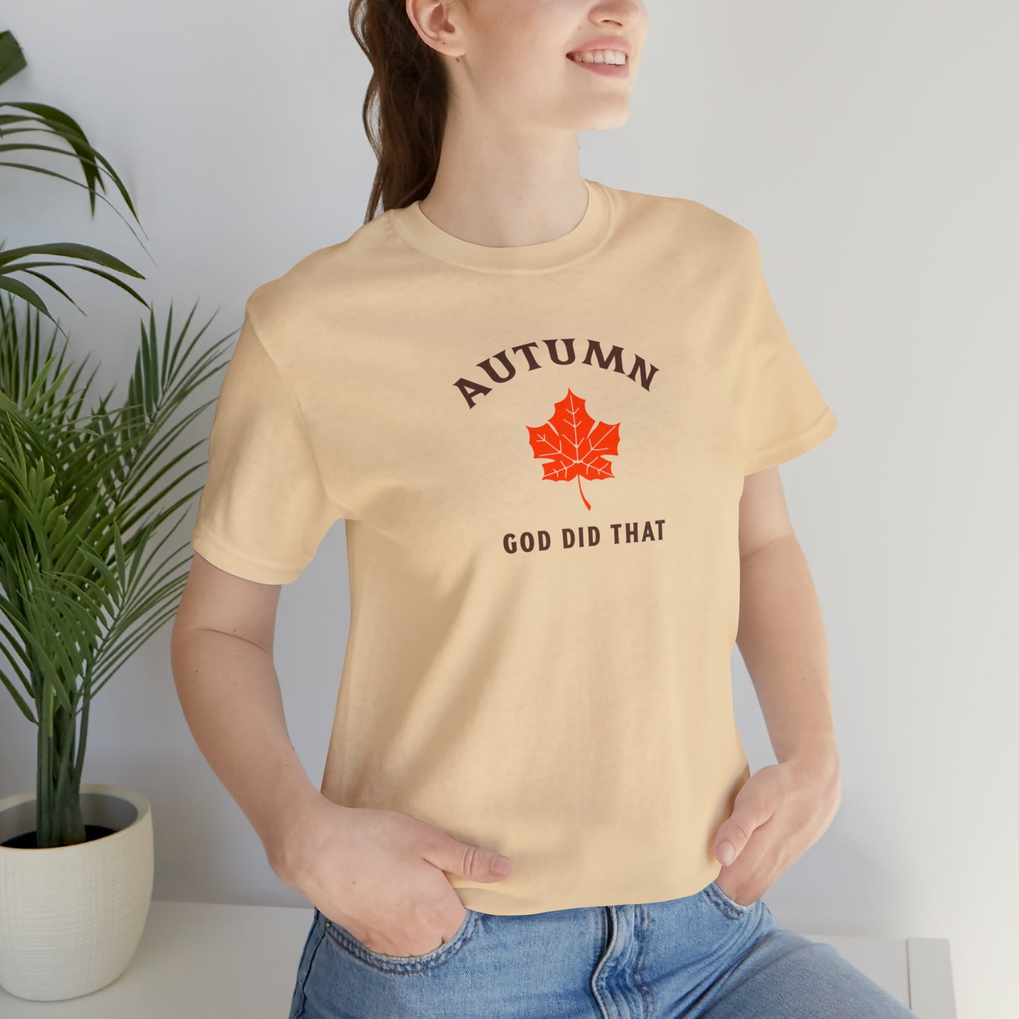 Autumn God Did That Unisex Jersey Short Sleeve Tee