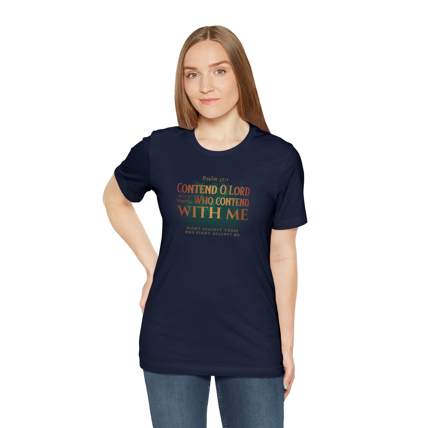 Contend O Lord Unisex Jersey Short Sleeve Tee