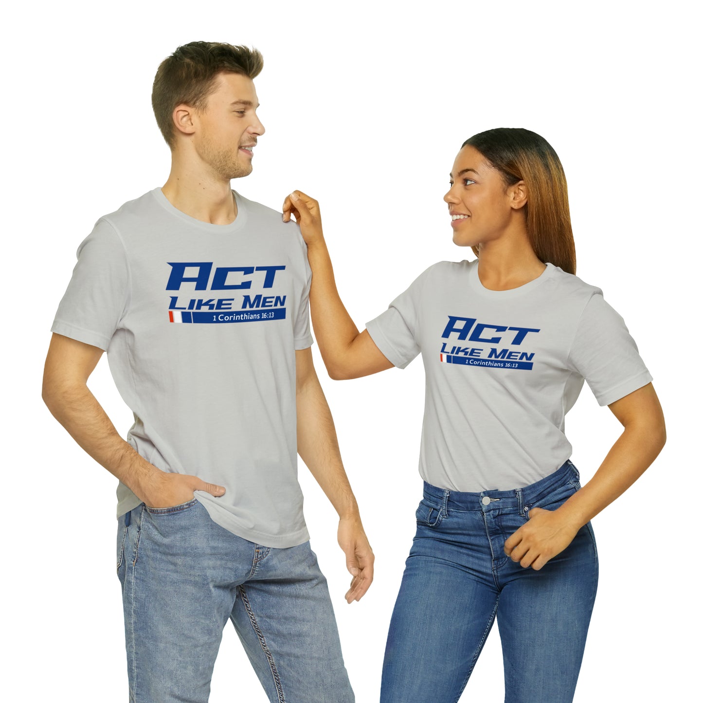Act Like Men Unisex Jersey Short Sleeve Tee