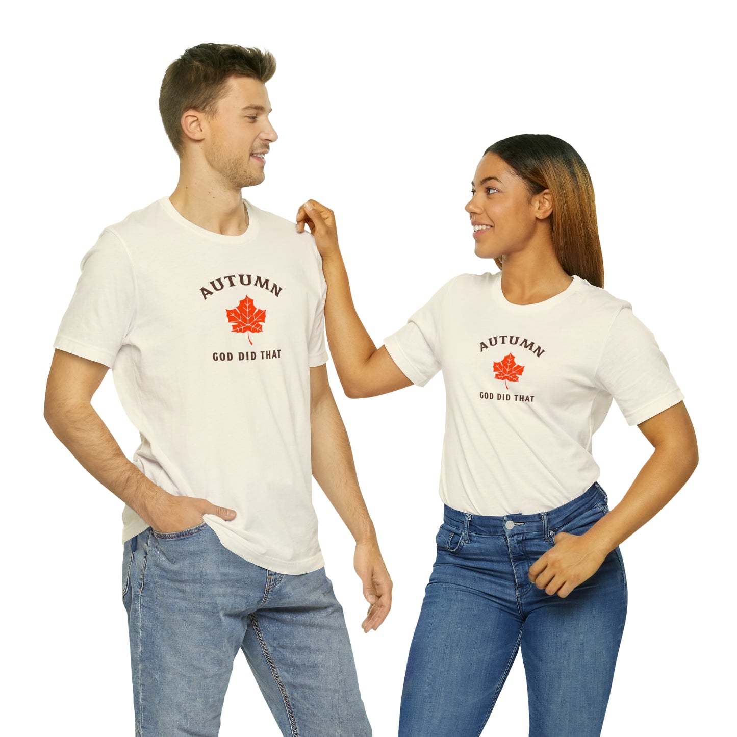 Autumn God Did That Unisex Jersey Short Sleeve Tee