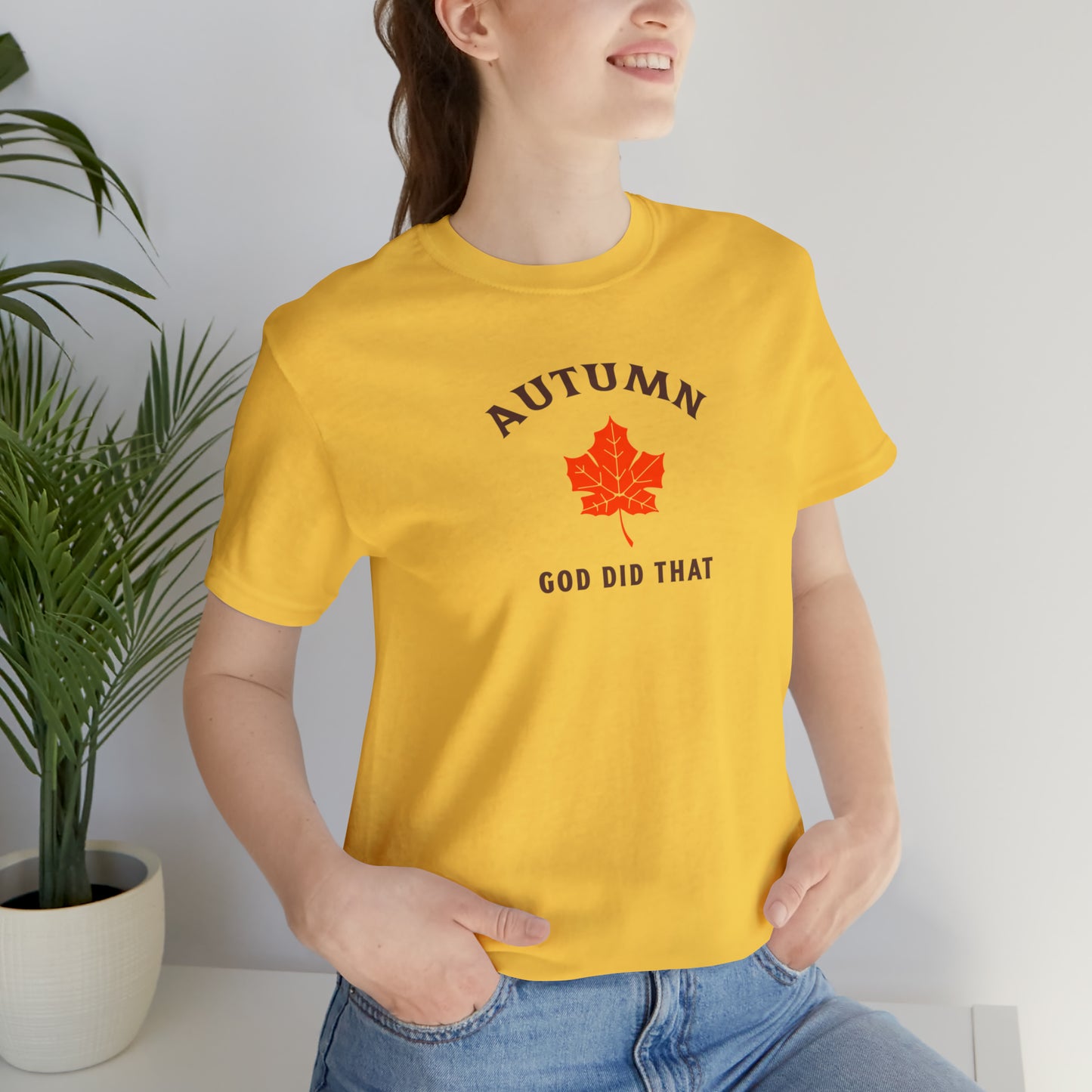 Autumn God Did That Unisex Jersey Short Sleeve Tee