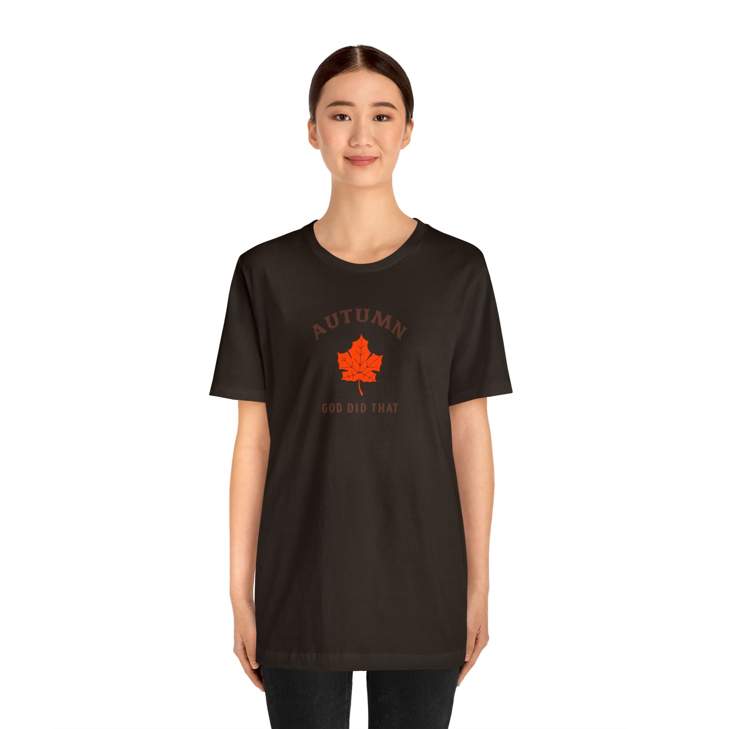 Autumn God Did That Unisex Jersey Short Sleeve Tee