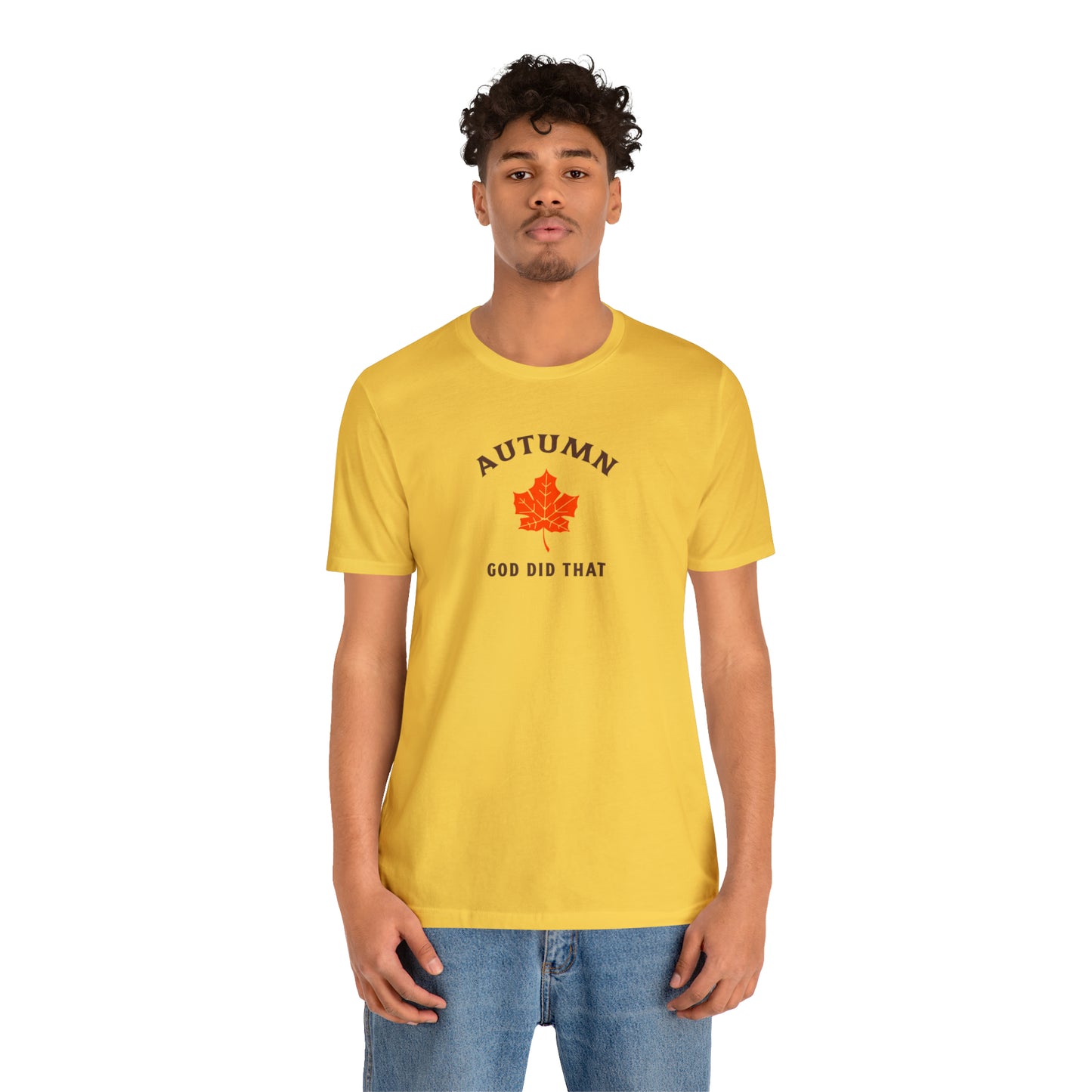 Autumn God Did That Unisex Jersey Short Sleeve Tee