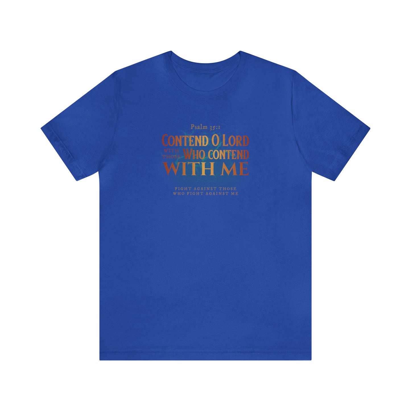 Contend O Lord Unisex Jersey Short Sleeve Tee