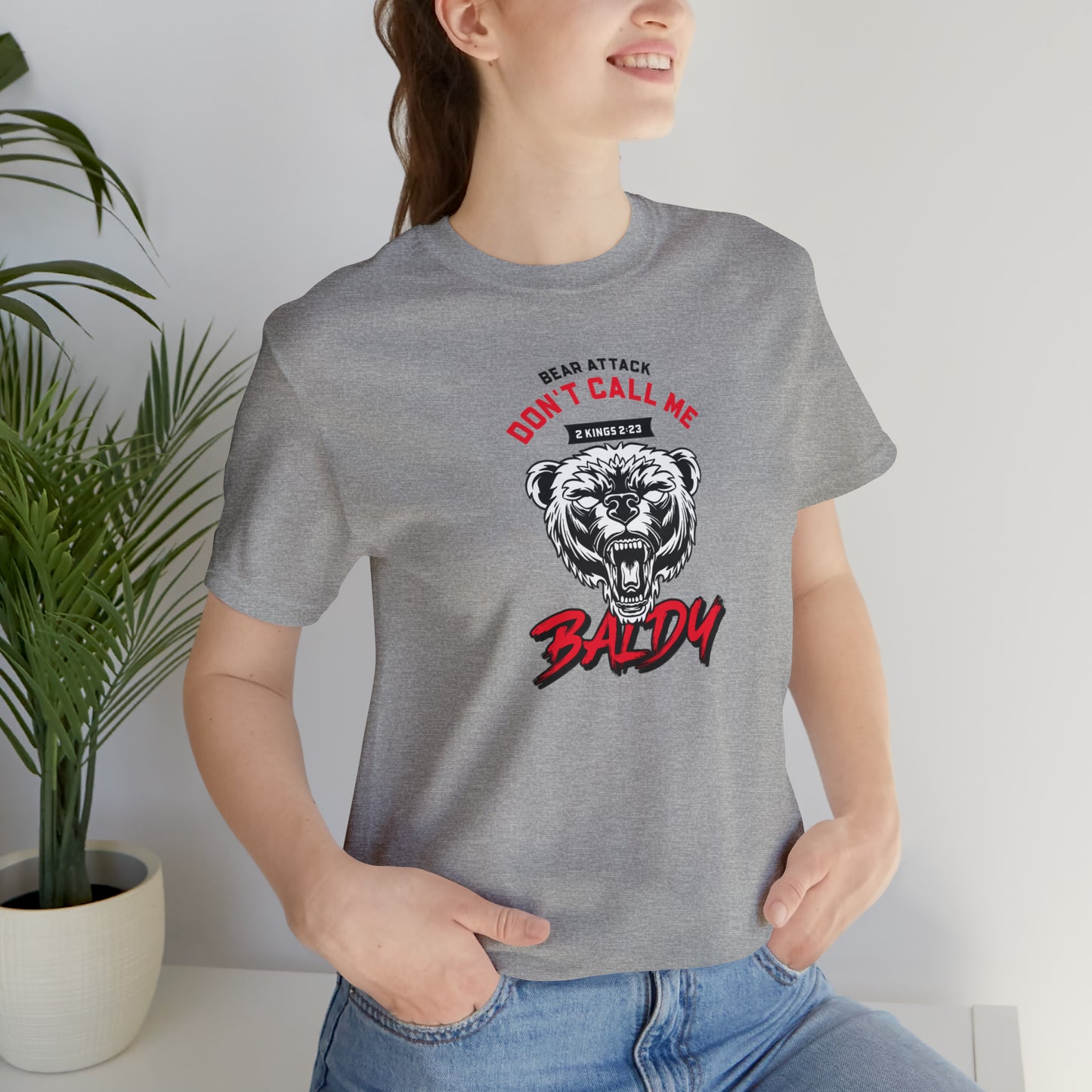 Don't Call Me Baldy Unisex Jersey Short Sleeve Tee