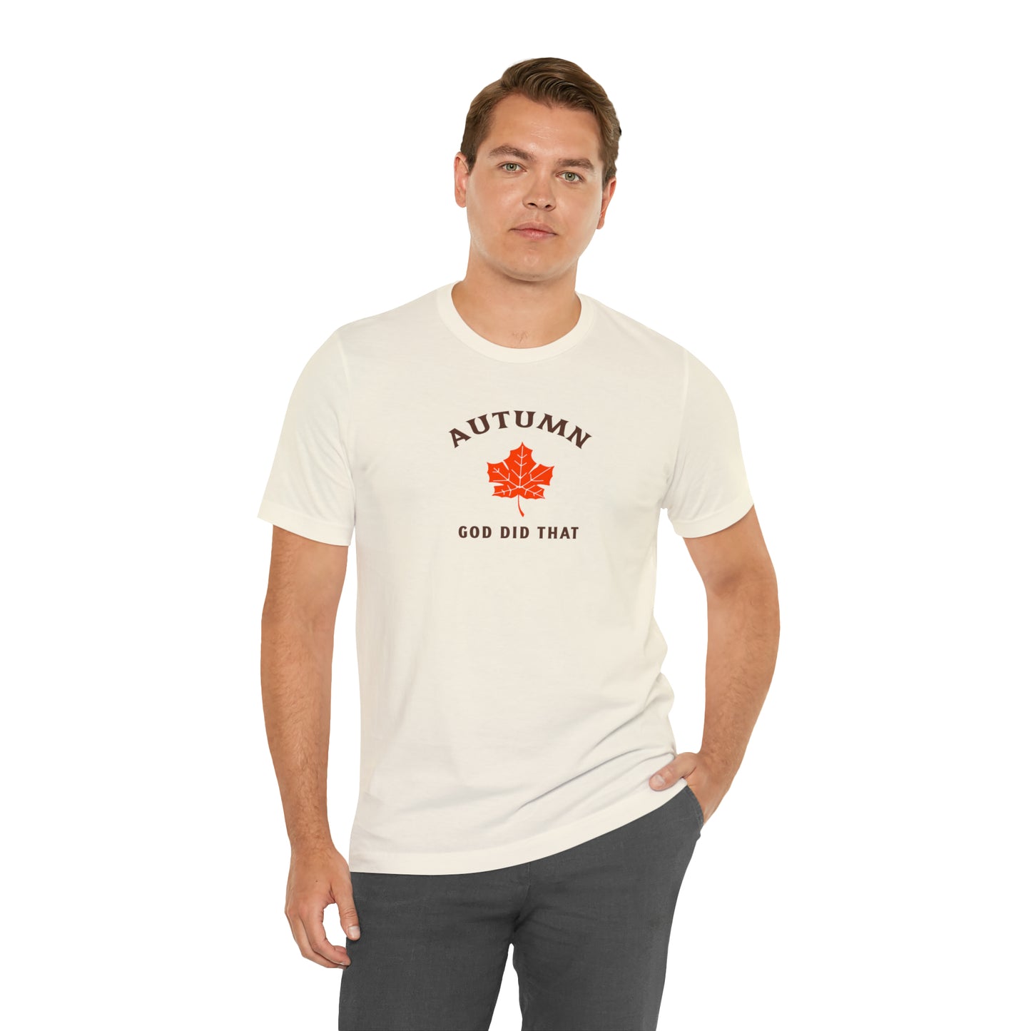 Autumn God Did That Unisex Jersey Short Sleeve Tee