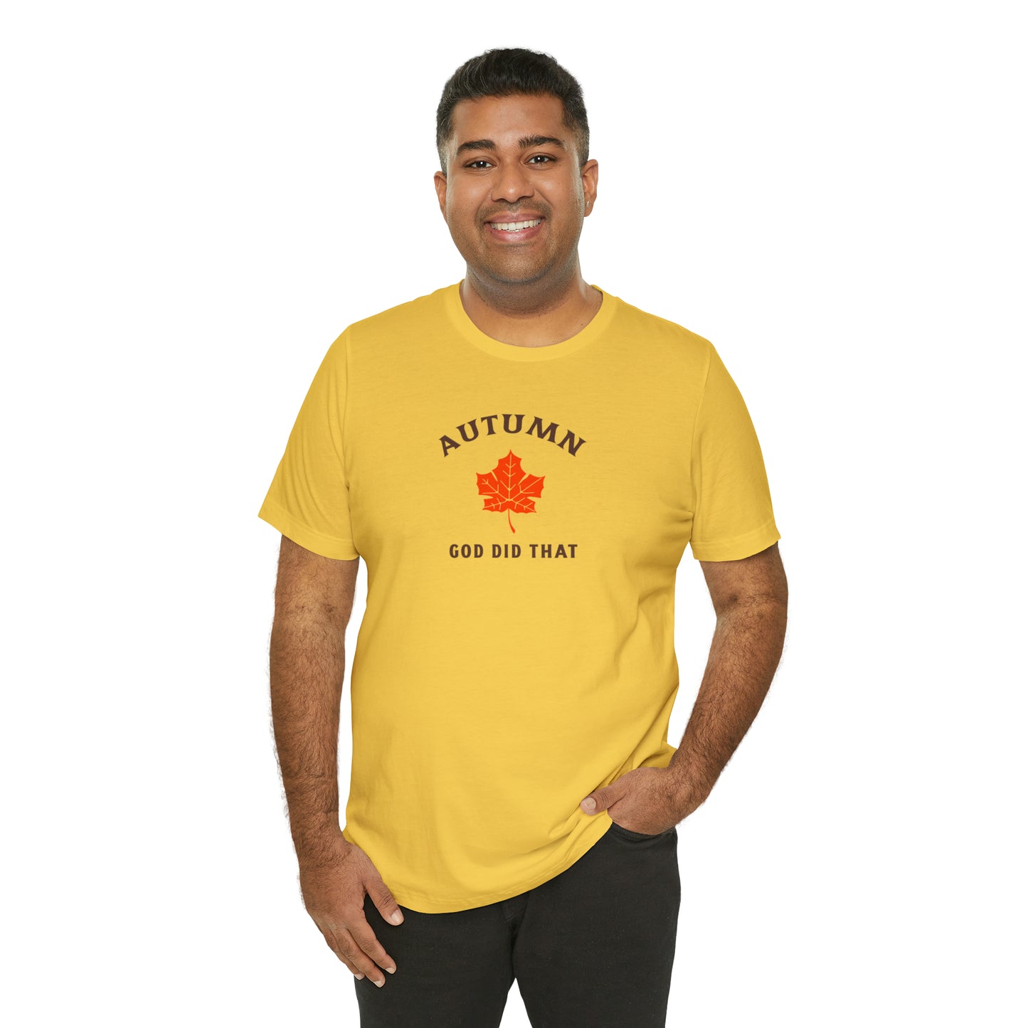 Autumn God Did That Unisex Jersey Short Sleeve Tee