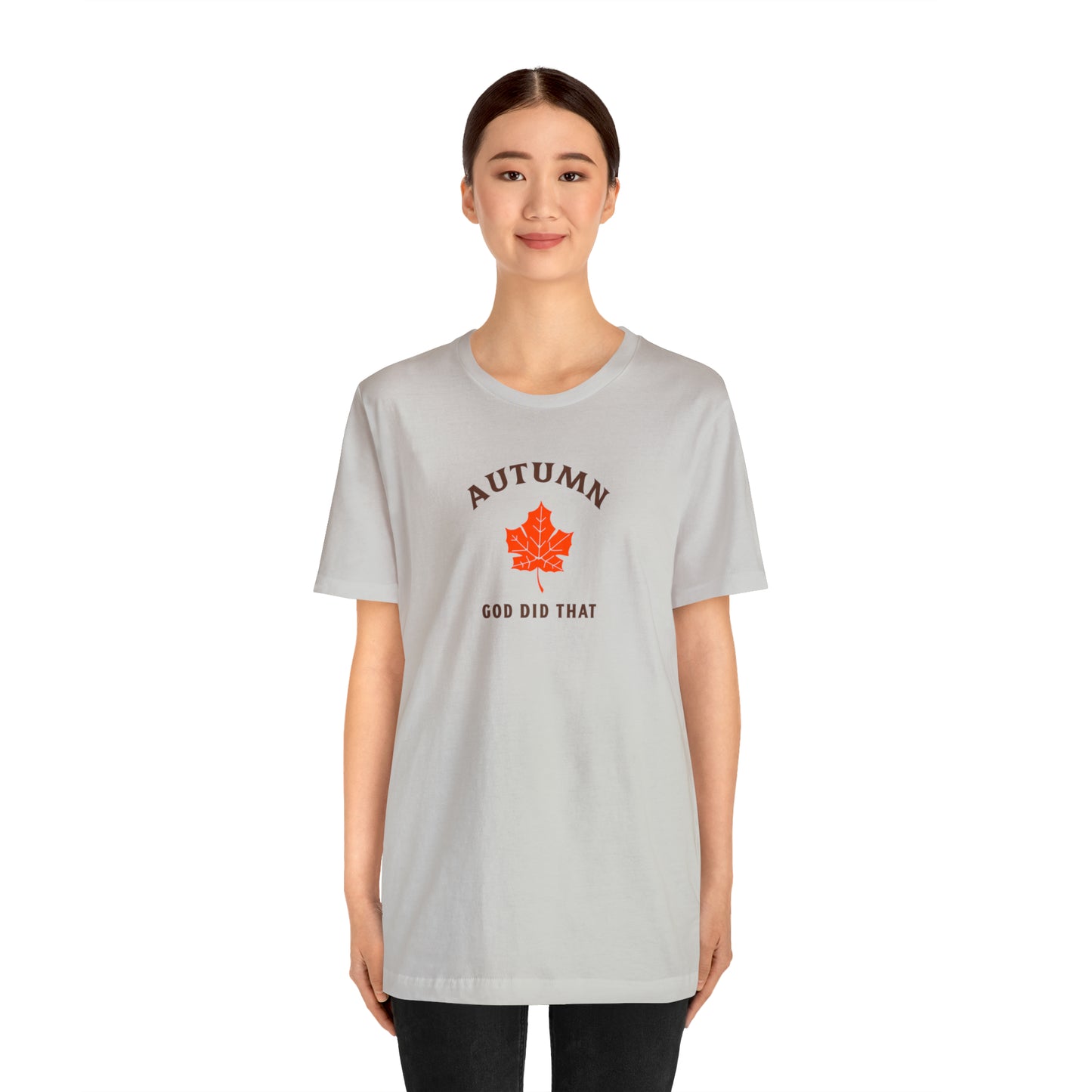 Autumn God Did That Unisex Jersey Short Sleeve Tee