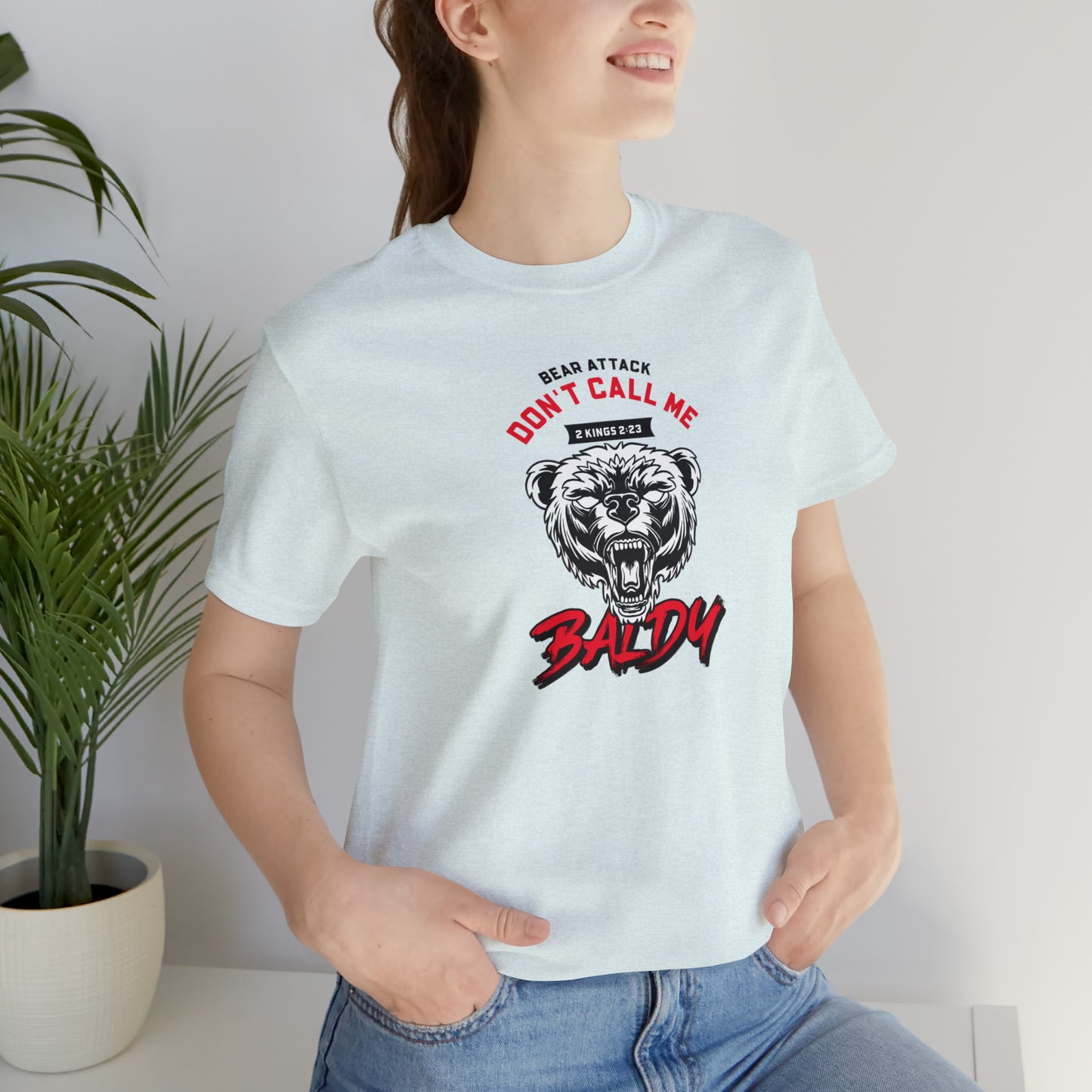 Don't Call Me Baldy Unisex Jersey Short Sleeve Tee