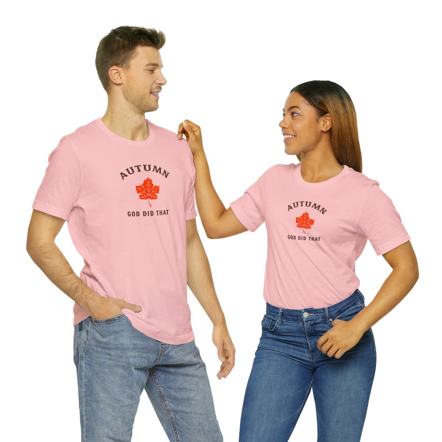 Autumn God Did That Unisex Jersey Short Sleeve Tee