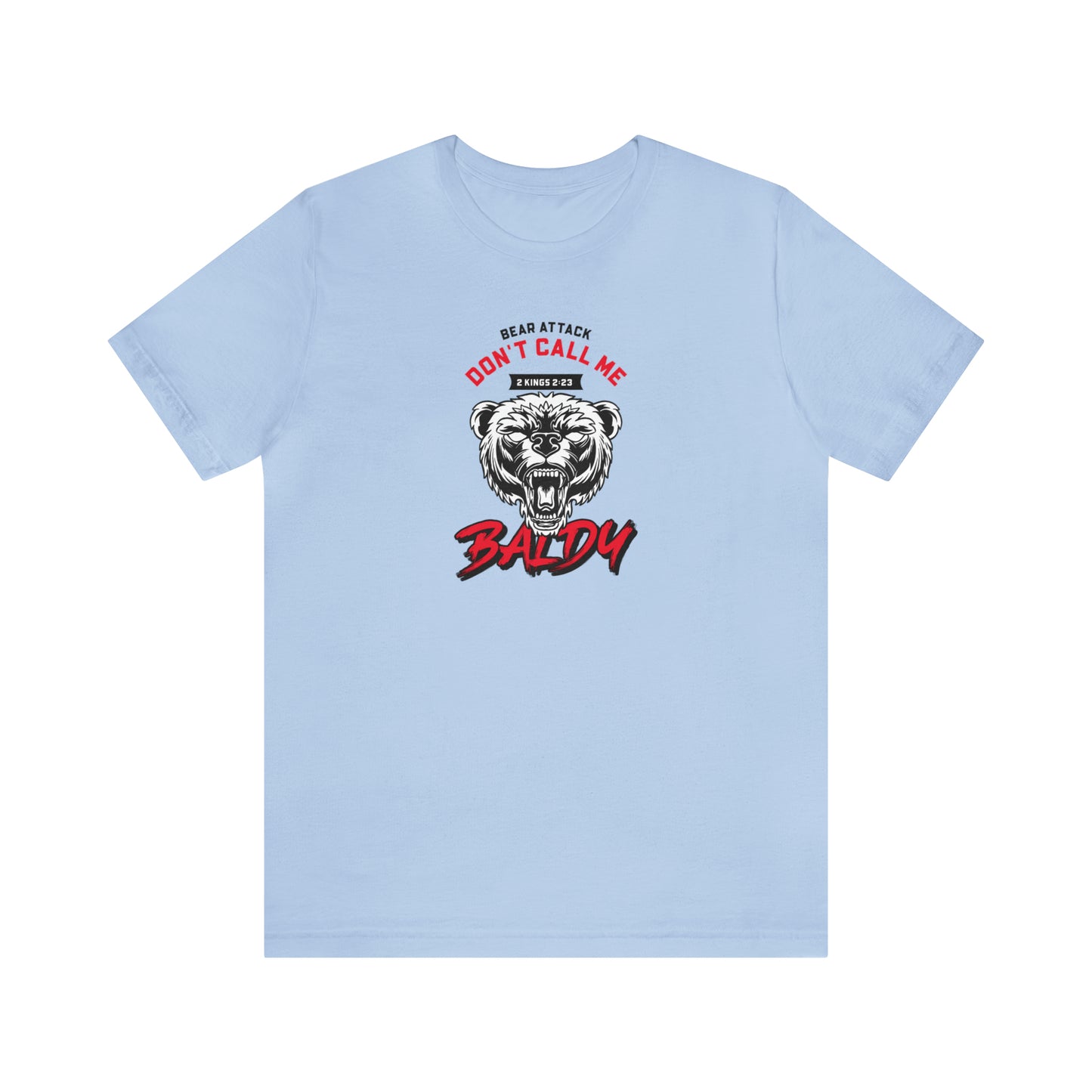 Don't Call Me Baldy Unisex Jersey Short Sleeve Tee