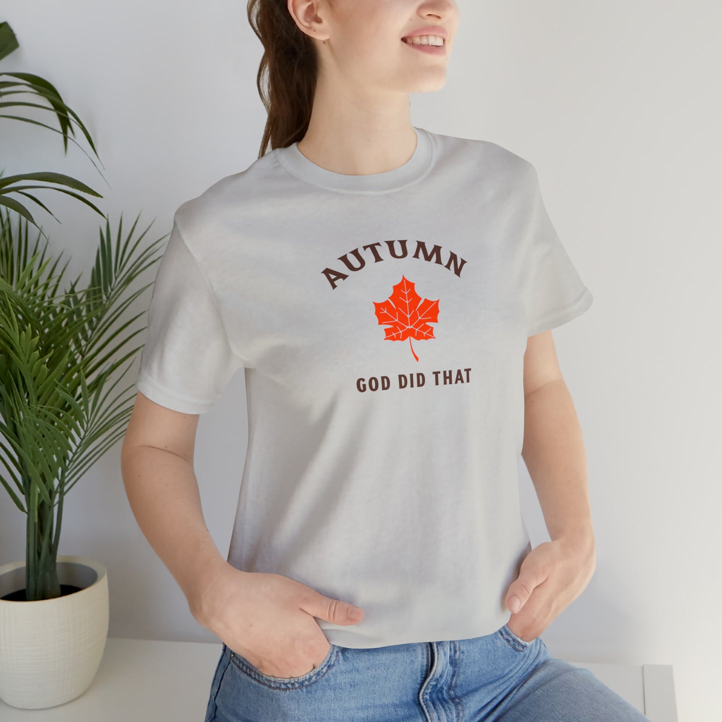Autumn God Did That Unisex Jersey Short Sleeve Tee