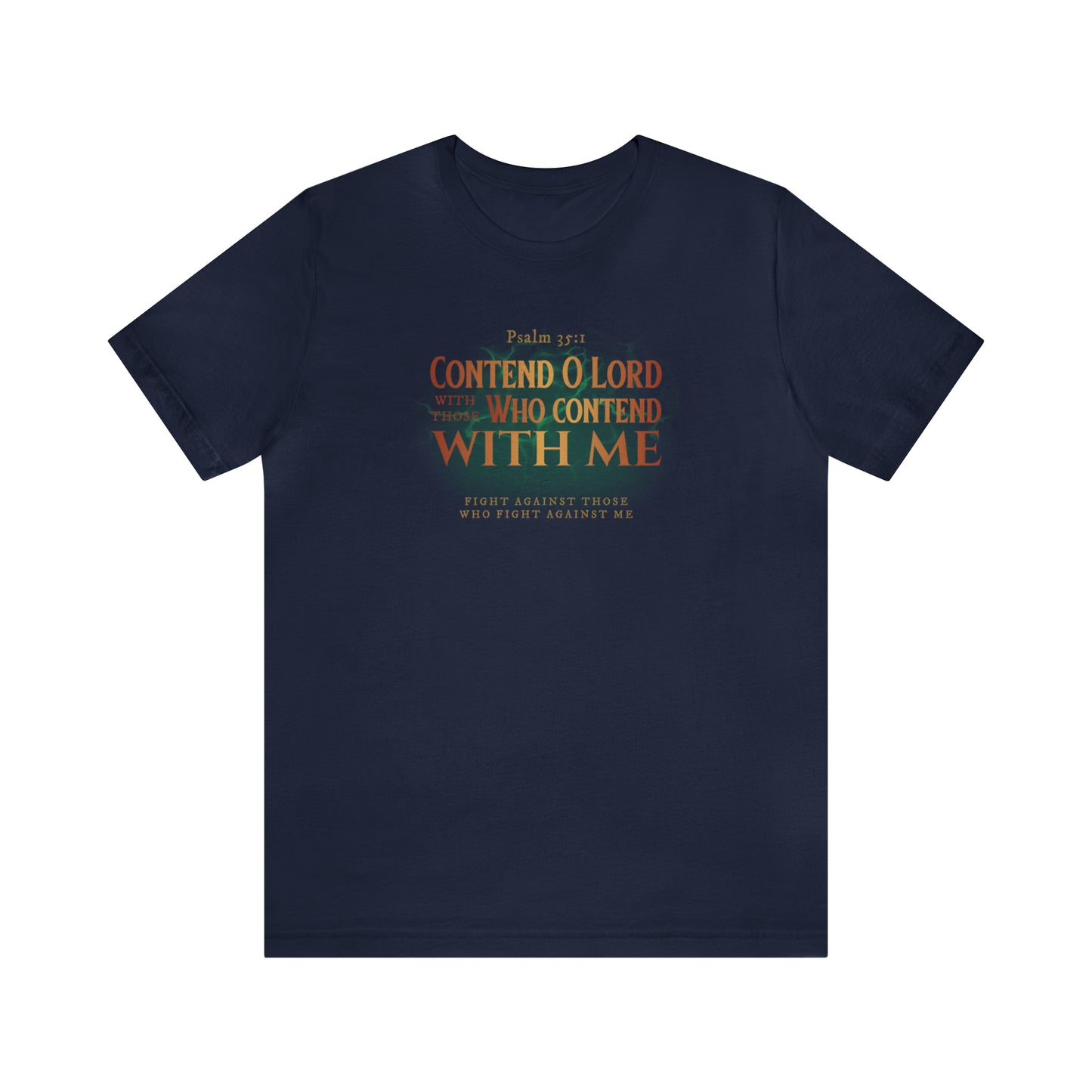 Contend O Lord Unisex Jersey Short Sleeve Tee