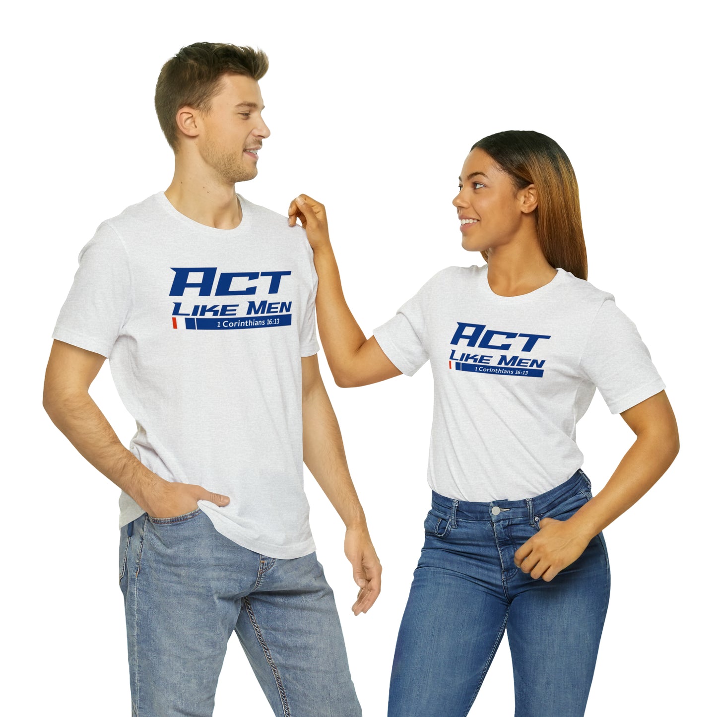 Act Like Men Unisex Jersey Short Sleeve Tee