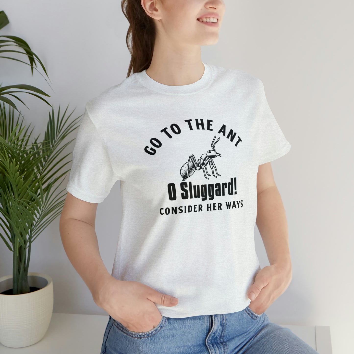 Go To The Ant Unisex Jersey Short Sleeve Tee