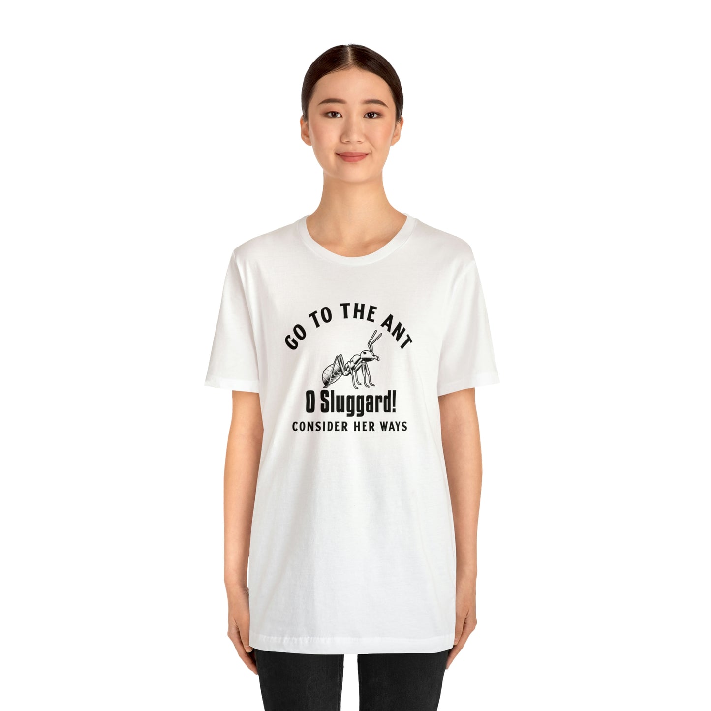 Go To The Ant Unisex Jersey Short Sleeve Tee