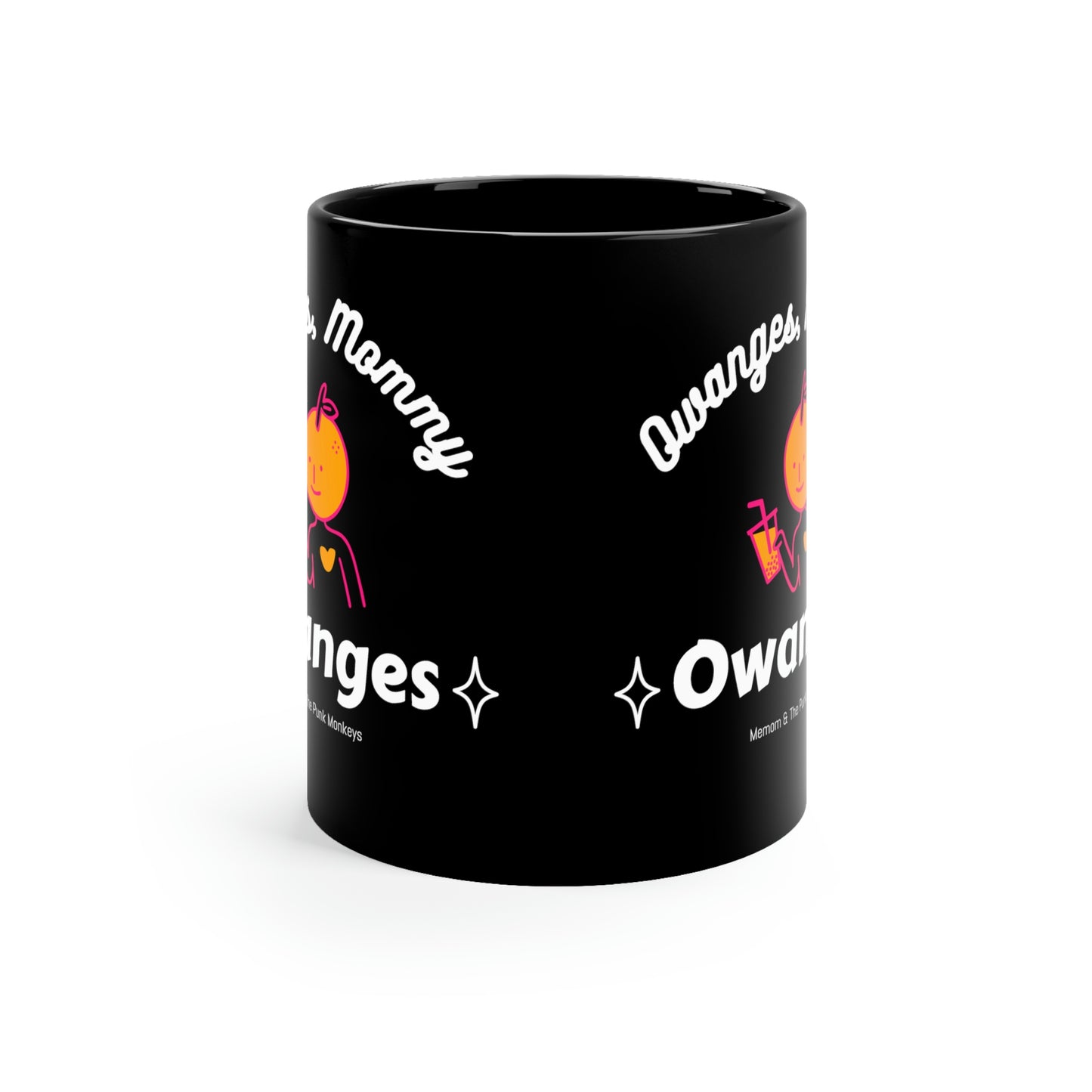Owanges, Mommy, Owanges 11oz Black Mug