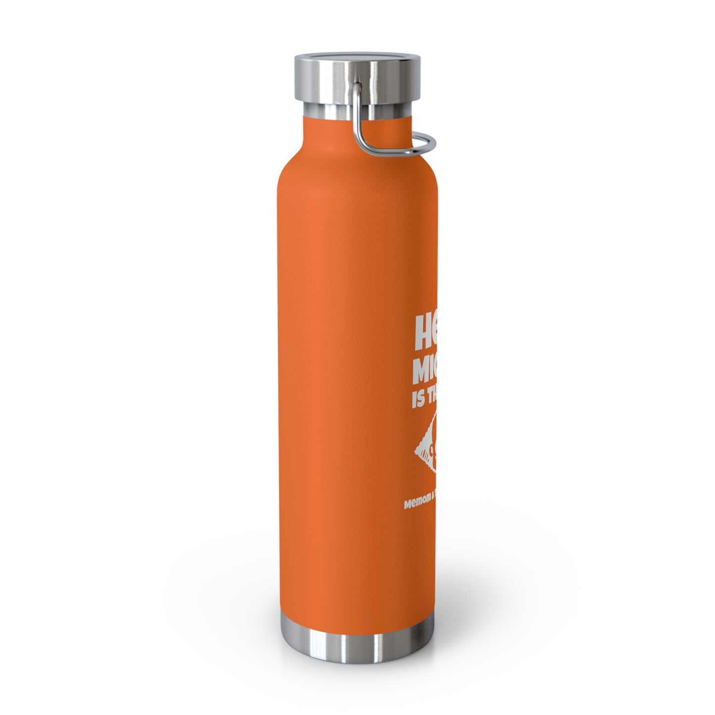 Hello Michael Is That You? Copper Vacuum Insulated Bottle, 22oz