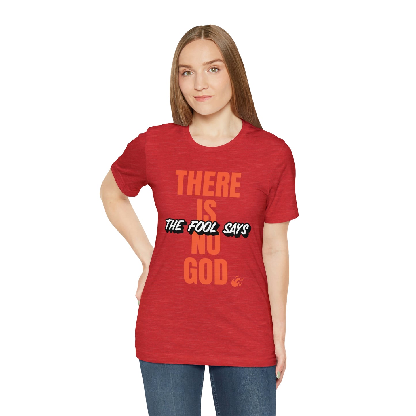 The Fool Says Unisex Jersey Short Sleeve Tee