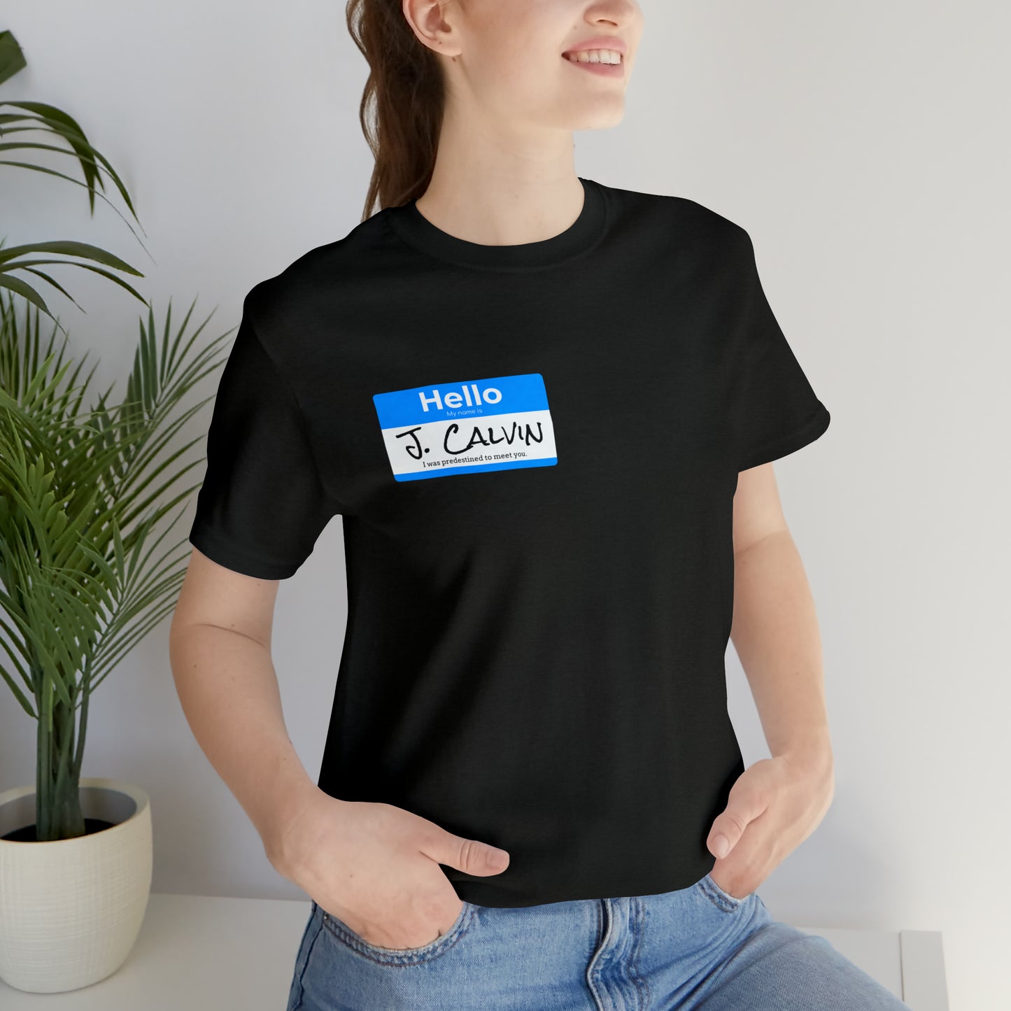 Hello My Name is John Calvin Unisex Jersey Short Sleeve Tee