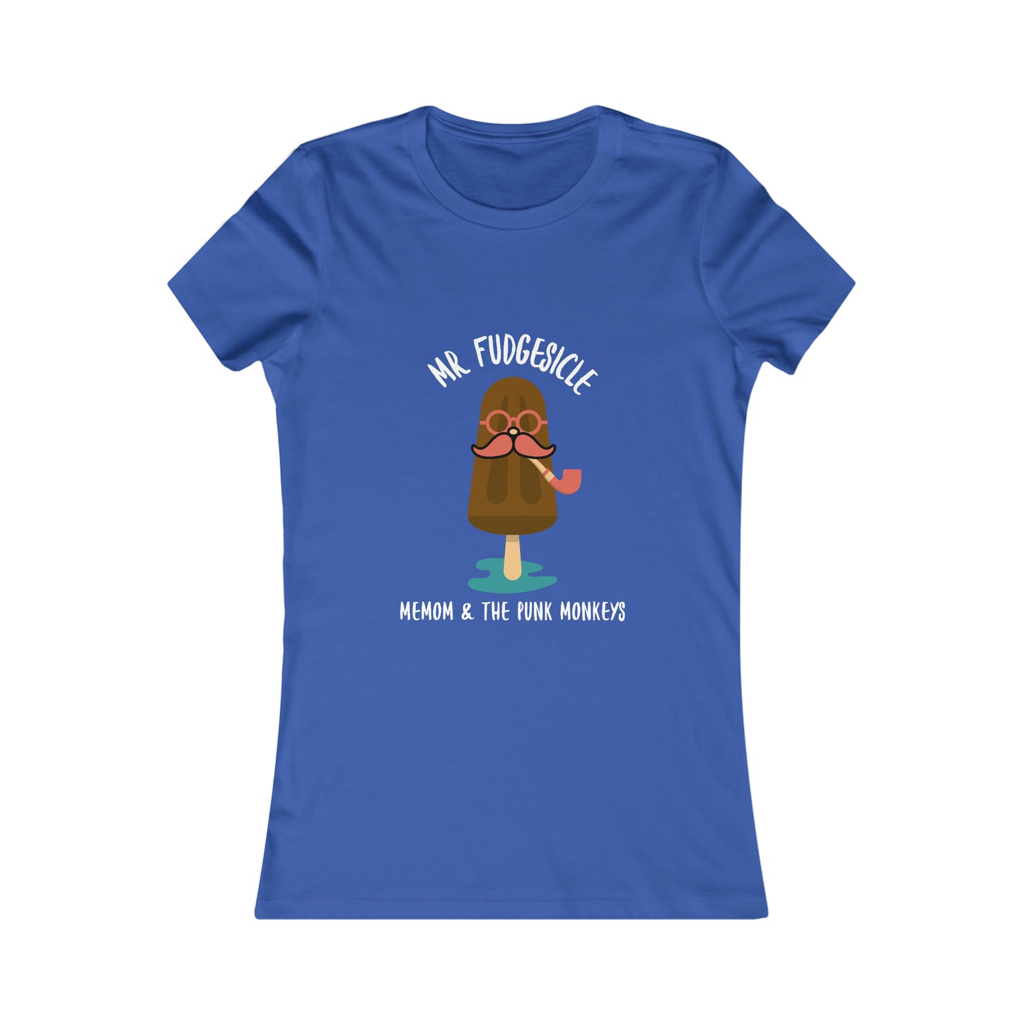 Mr. Fudgesicle Women's Favorite Tee