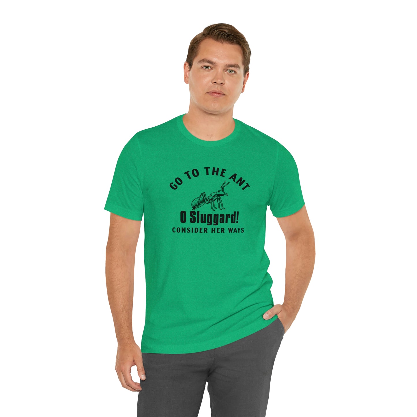 Go To The Ant Unisex Jersey Short Sleeve Tee