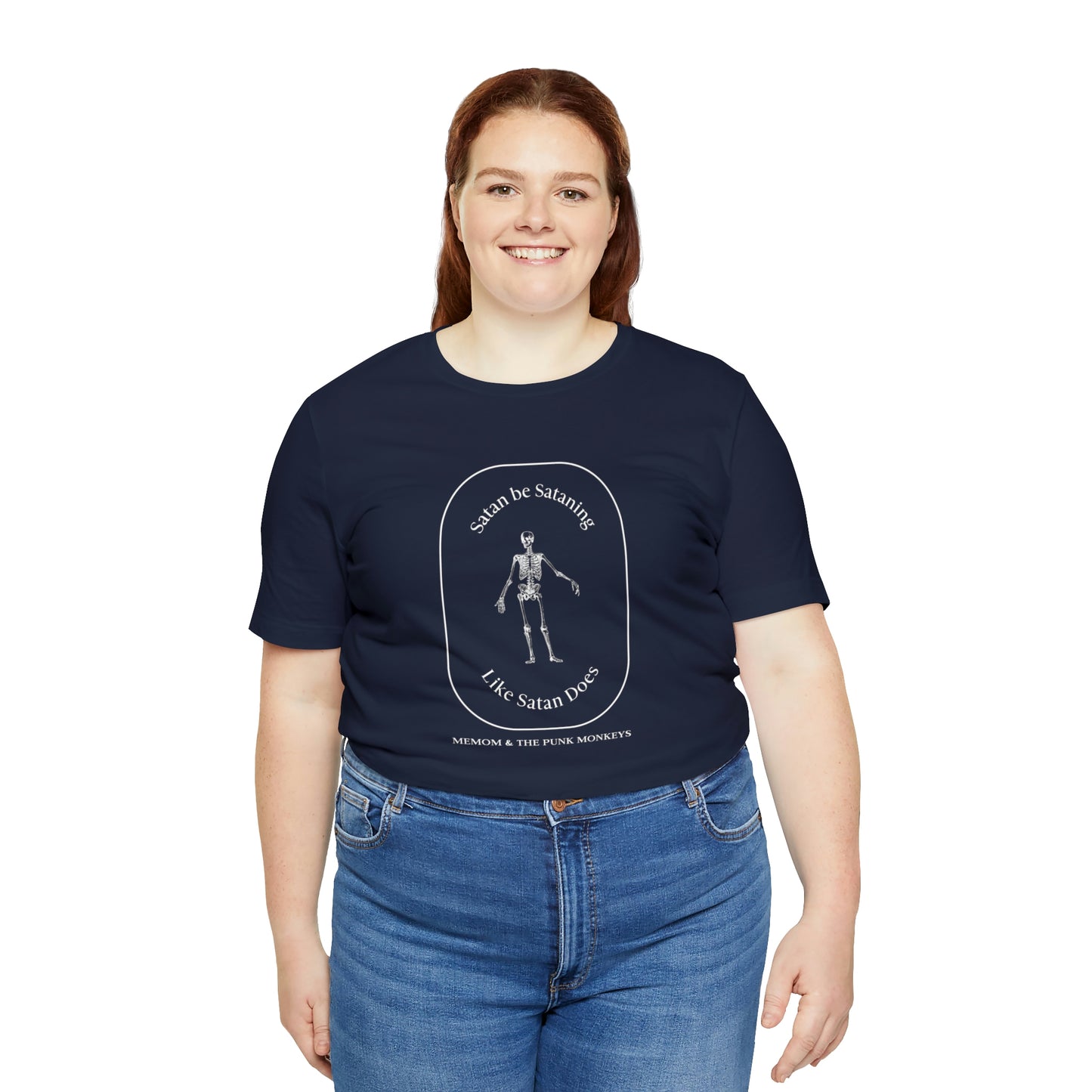 Satan Be Sataning Like Satan Does, Unisex Jersey Short Sleeve Tee